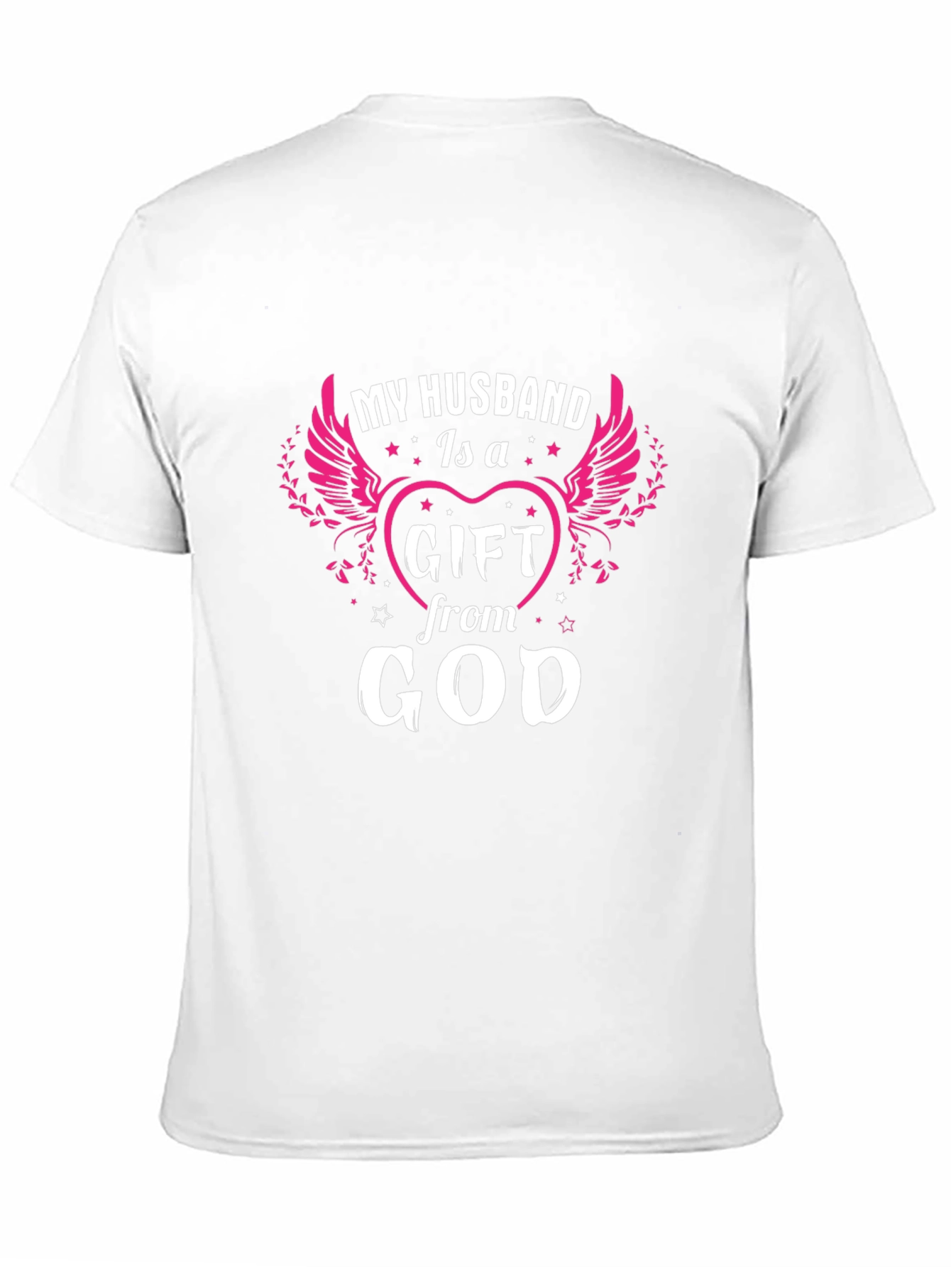 My Husband is a Gift From God T-Shirt