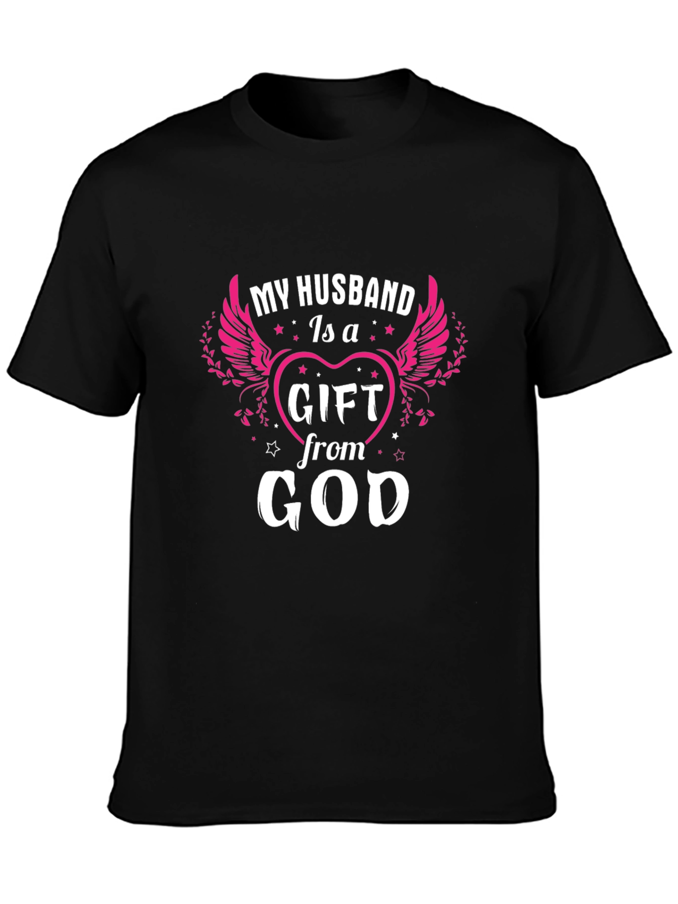 My Husband is a Gift From God T-Shirt