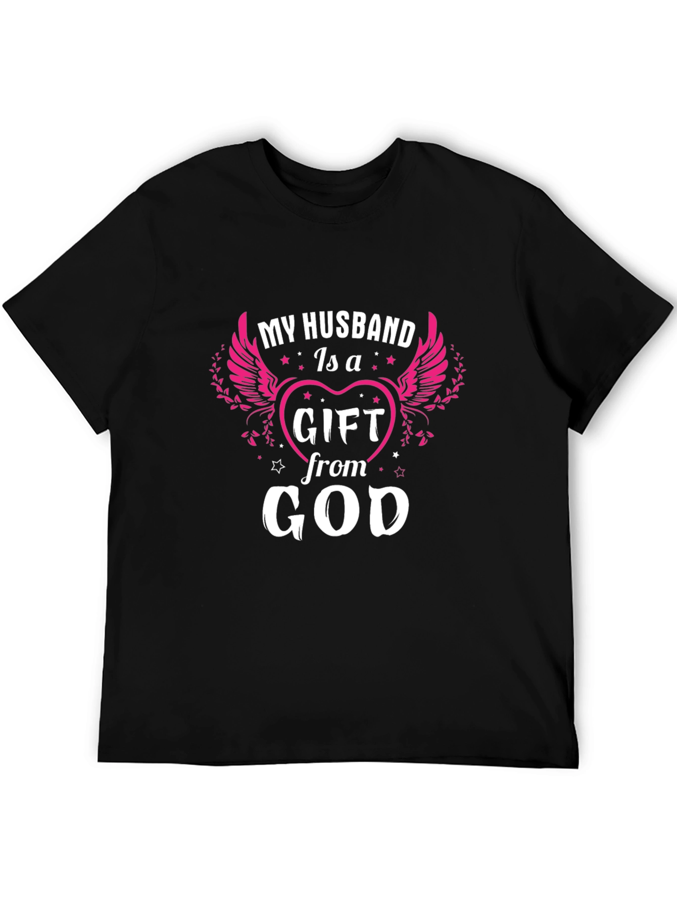 My Husband is a Gift From God T-Shirt