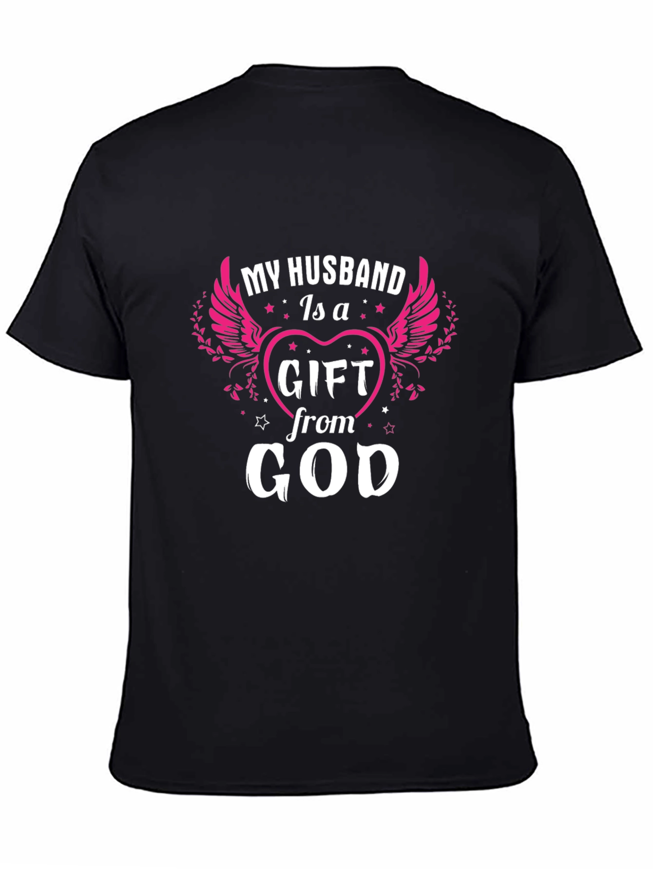 My Husband is a Gift From God T-Shirt