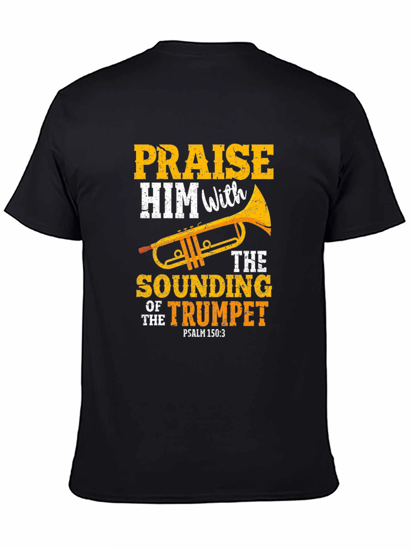 Praise Him Trumpet Black T-Shirt