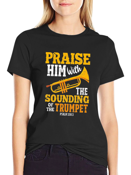 Praise Him Trumpet Black T-Shirt