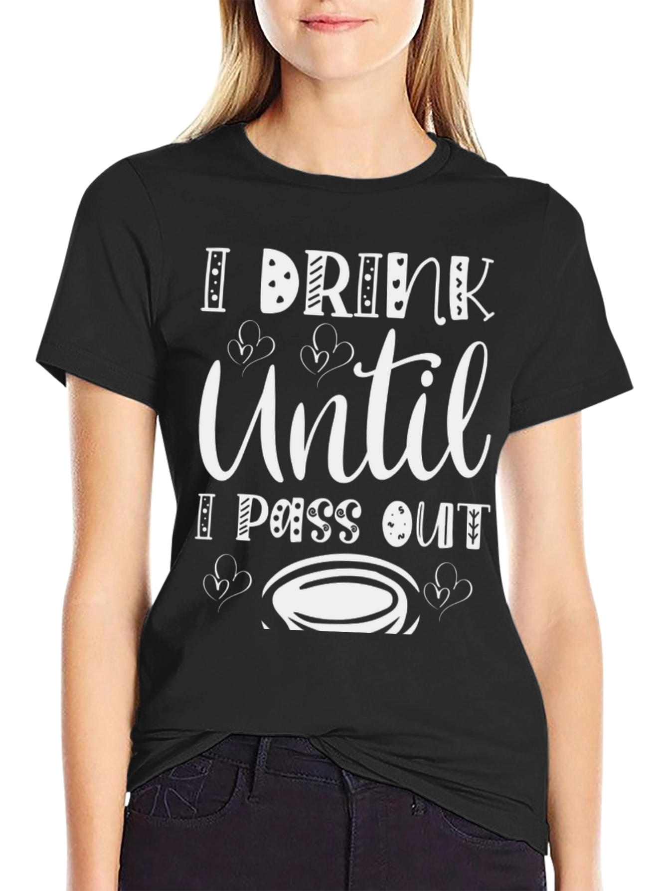 I Drink Until I Pass Out Black T-Shirt