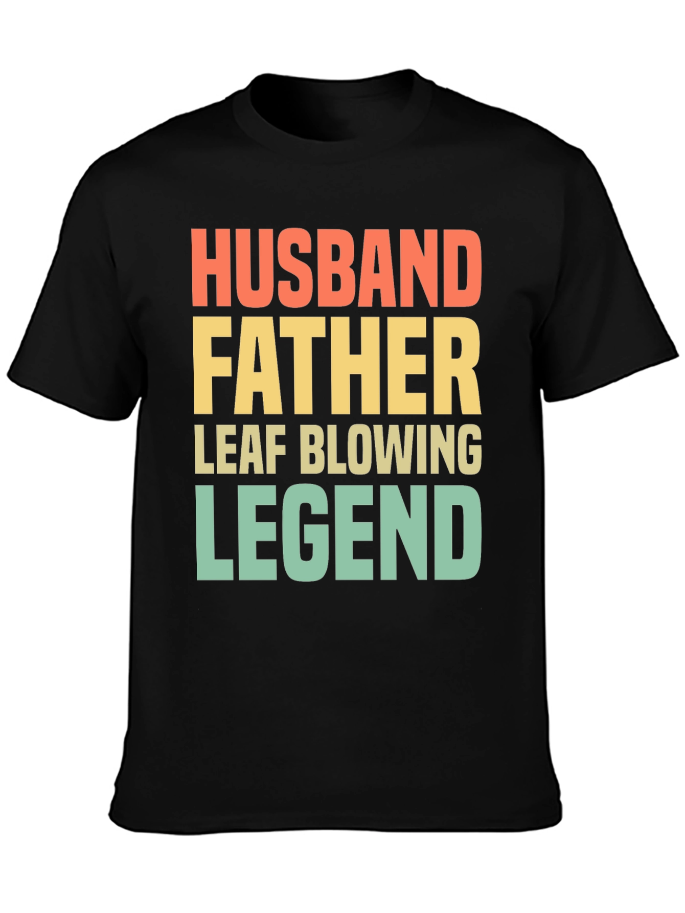 Husband Father Leaf Blowing Legend T-Shirt