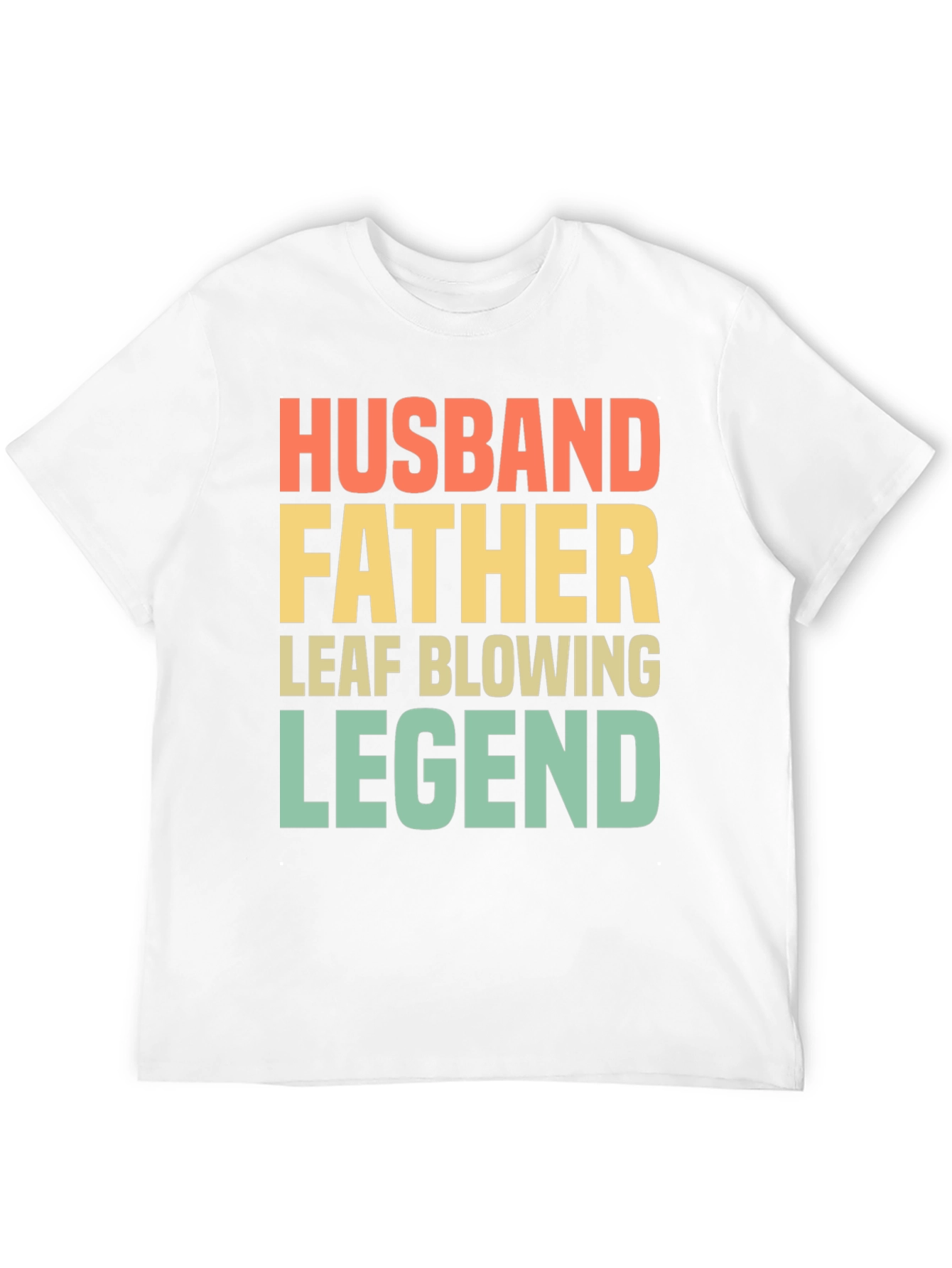 Husband Father Leaf Blowing Legend T-Shirt