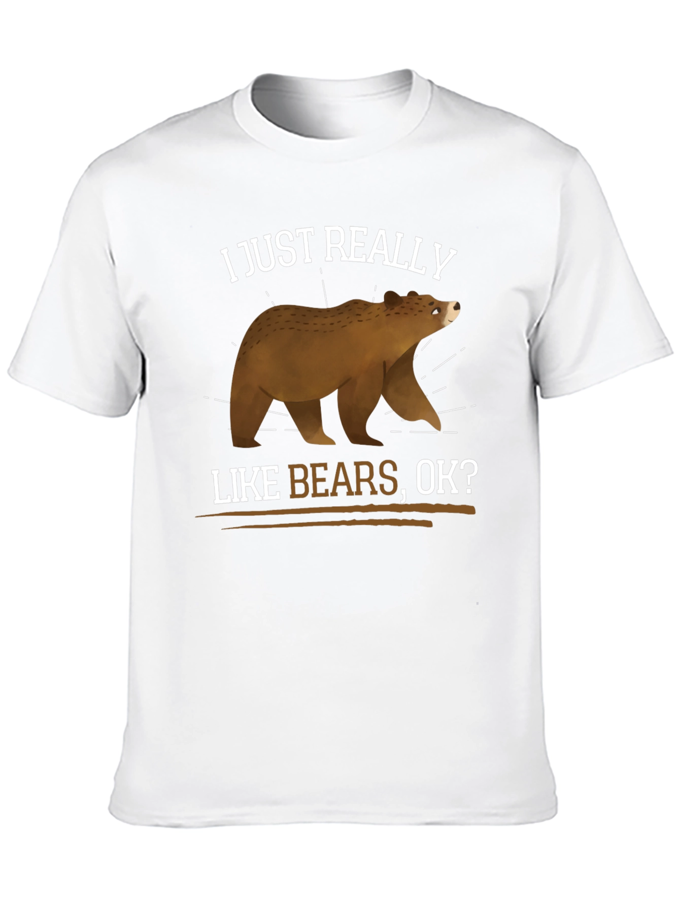 I Just Really Like Bears T-Shirt - Graphic Tee