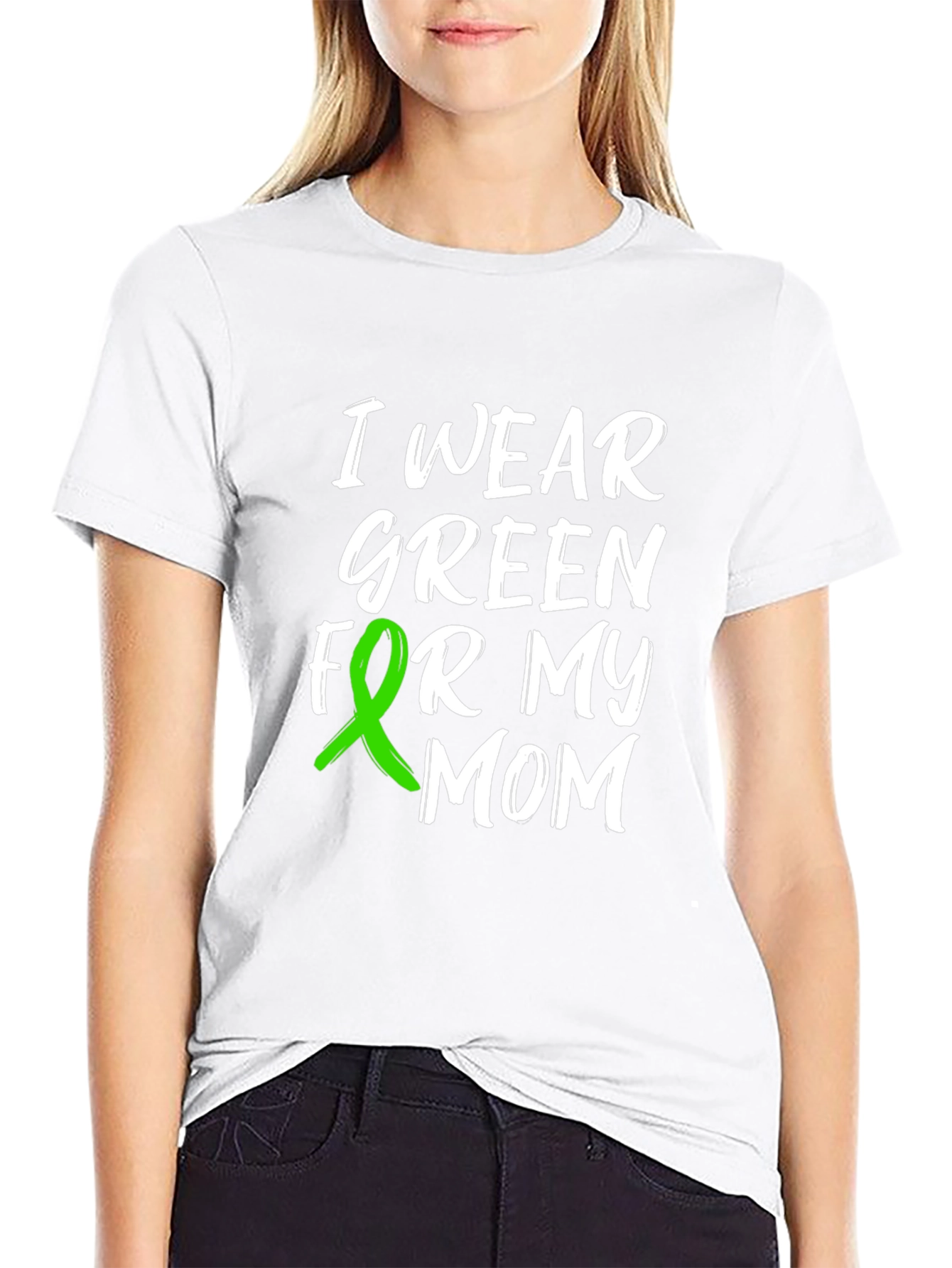 I Wear Green For My Mom Awareness T-Shirt