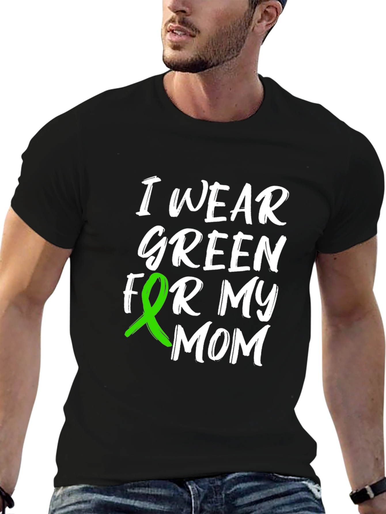 I Wear Green For My Mom Awareness T-Shirt