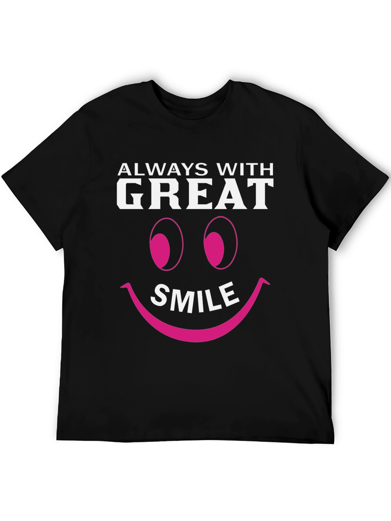 Always With Great Smile Graphic T-Shirt