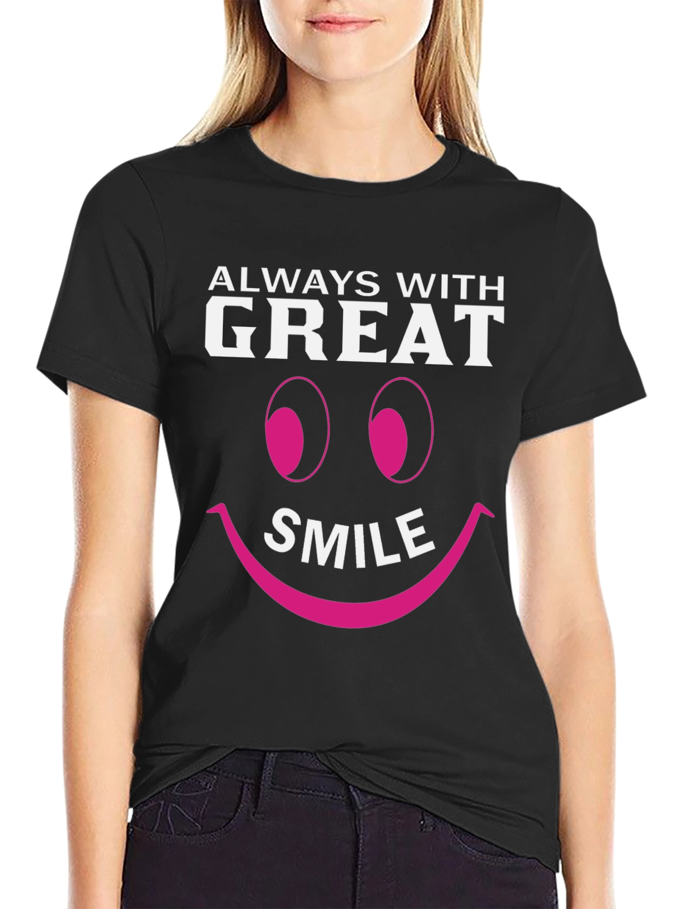 Always With Great Smile Graphic T-Shirt