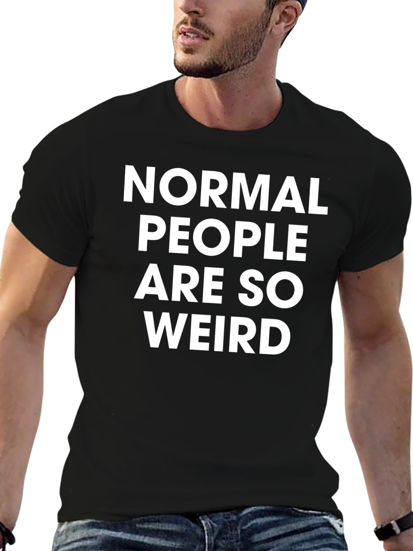 Normal People Are So Weird Black T-Shirt