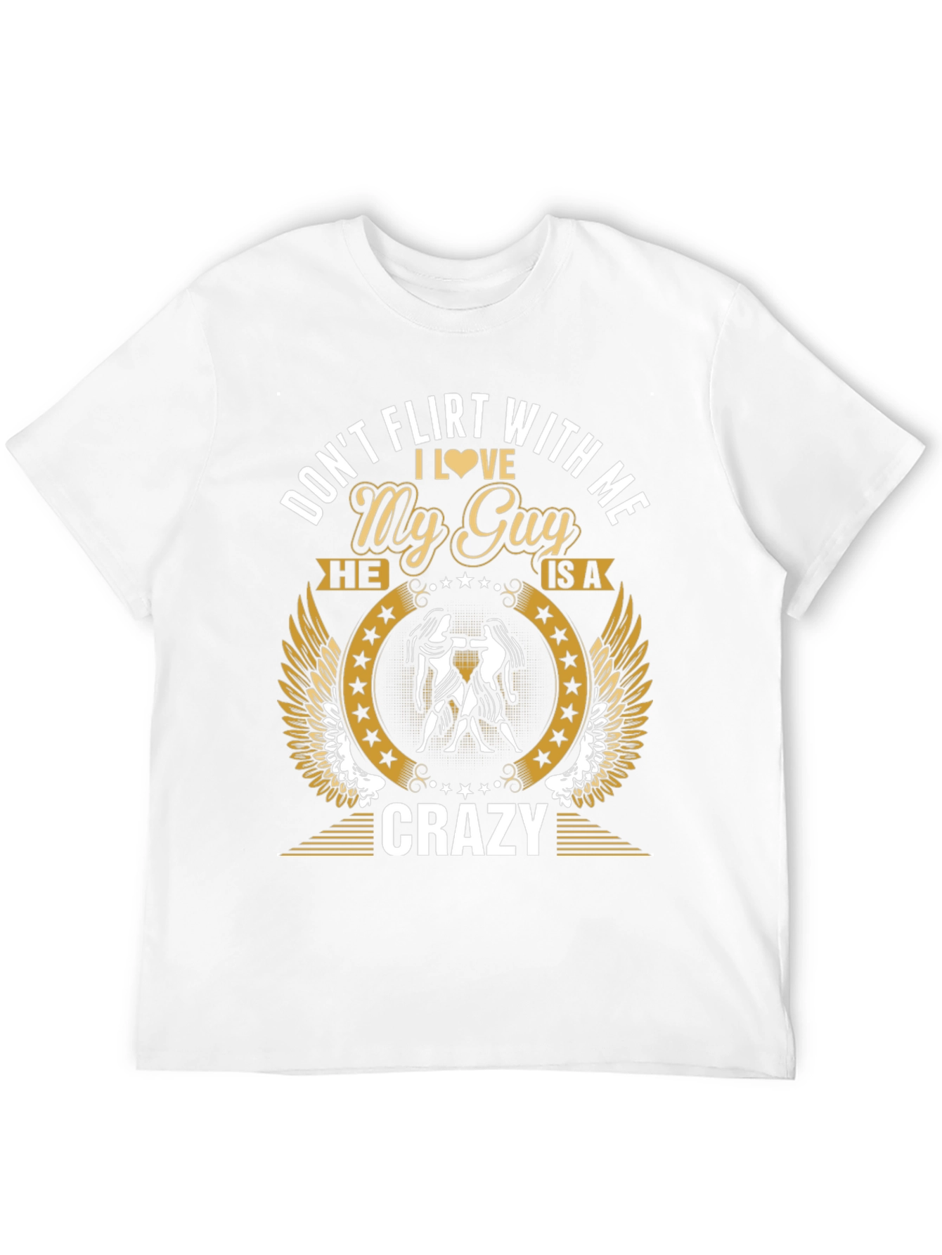 Dont Flirt With Me My Guy T-Shirt
