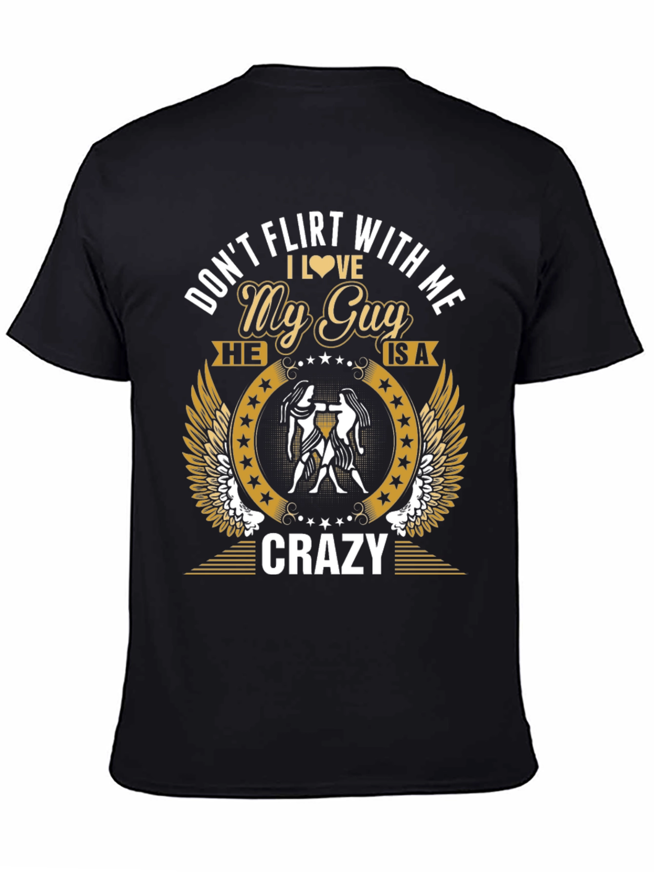 Dont Flirt With Me My Guy T-Shirt