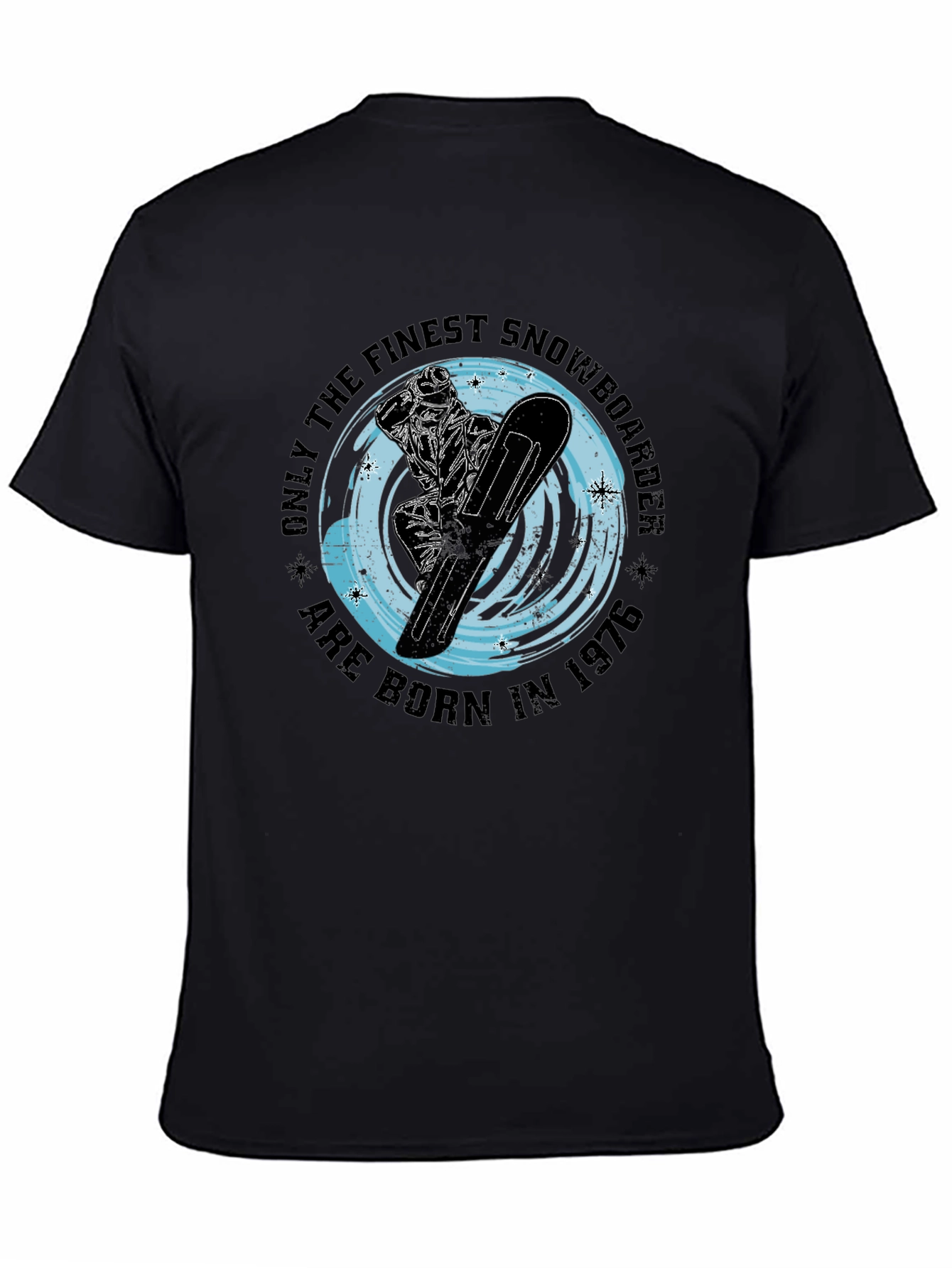 Finest Snowboarder Born in 1976 Black T-Shirt