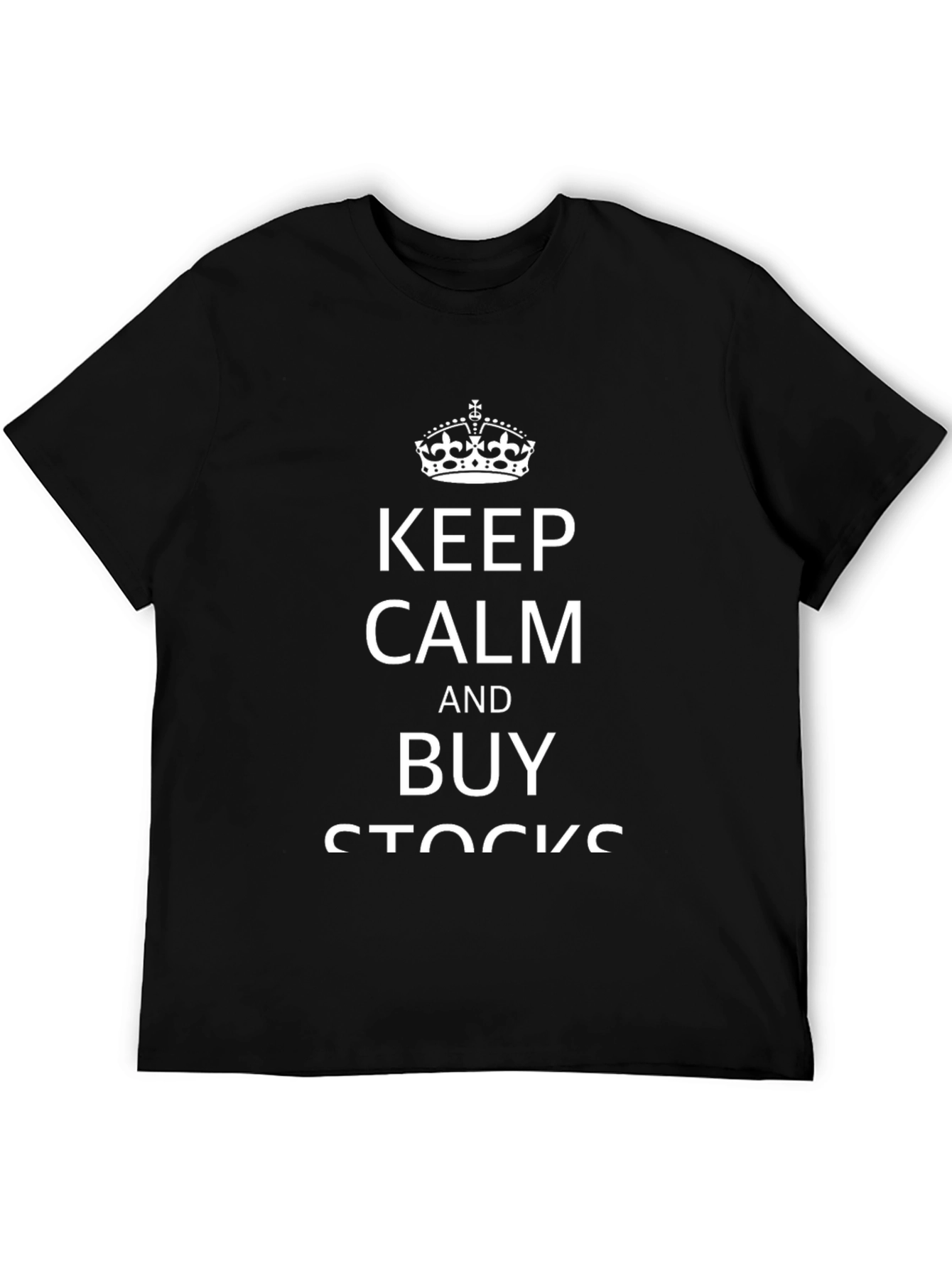 Keep Calm & Buy Stocks Black T-Shirt