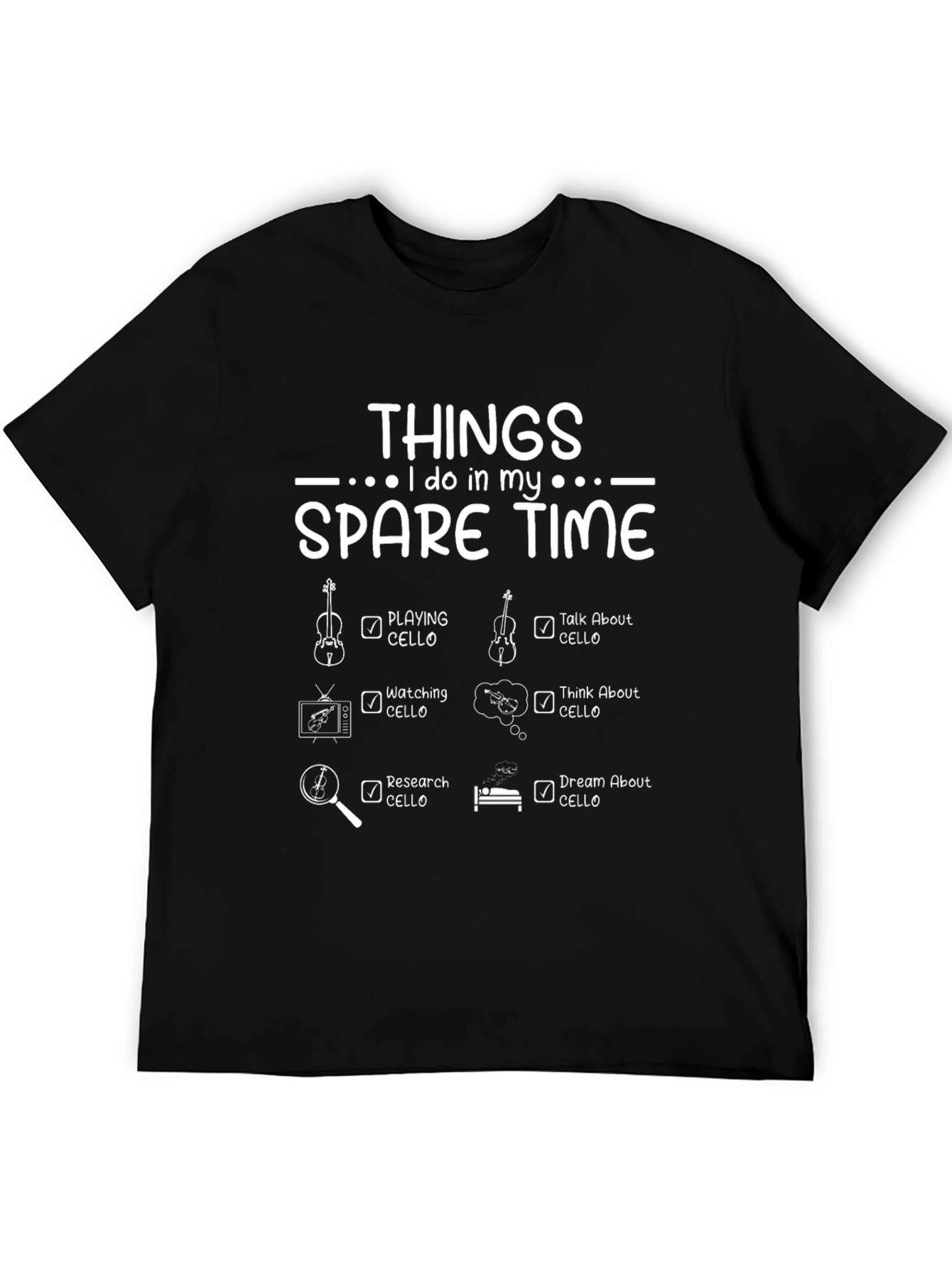 Cello Player T-Shirt - Spare Time Activities
