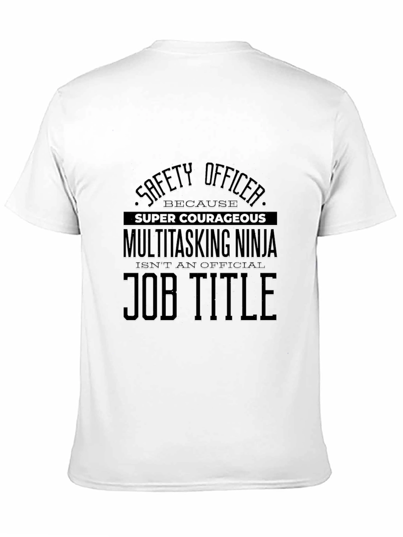 Safety Officer Super Courageous T-Shirt