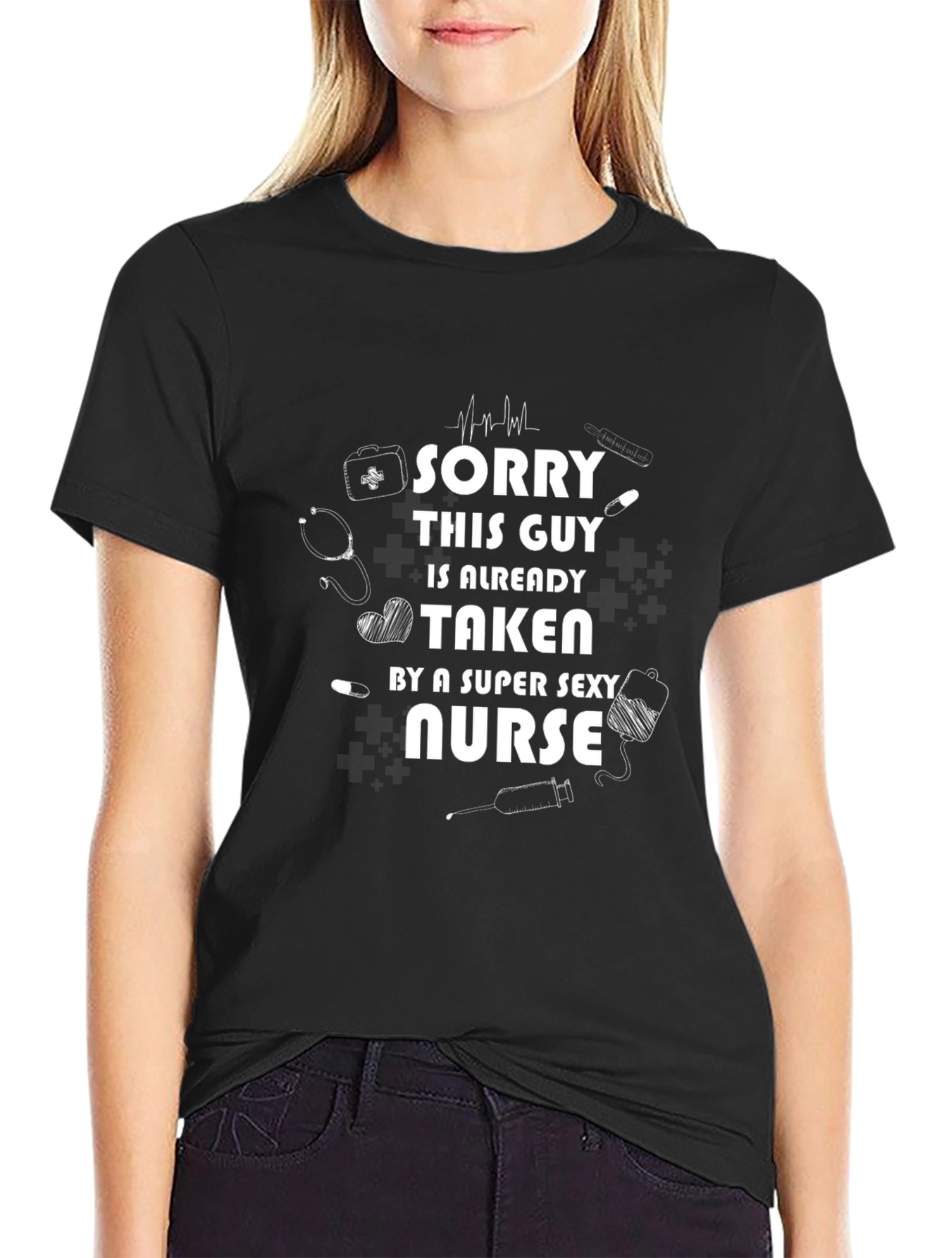 Taken by a Super Sexy Nurse Graphic T-Shirt