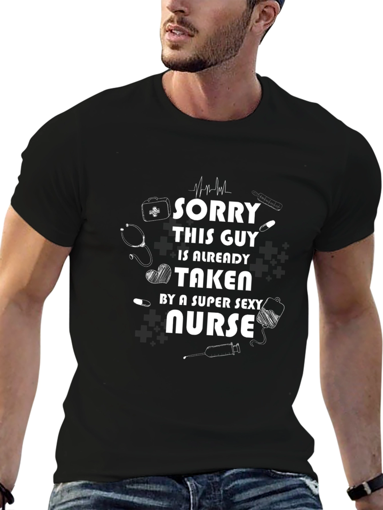 Taken by a Super Sexy Nurse Graphic T-Shirt