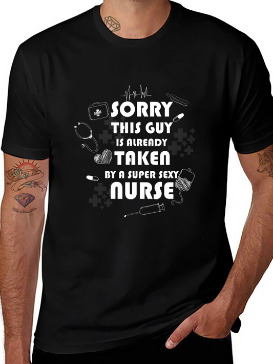 Taken by a Super Sexy Nurse Graphic T-Shirt