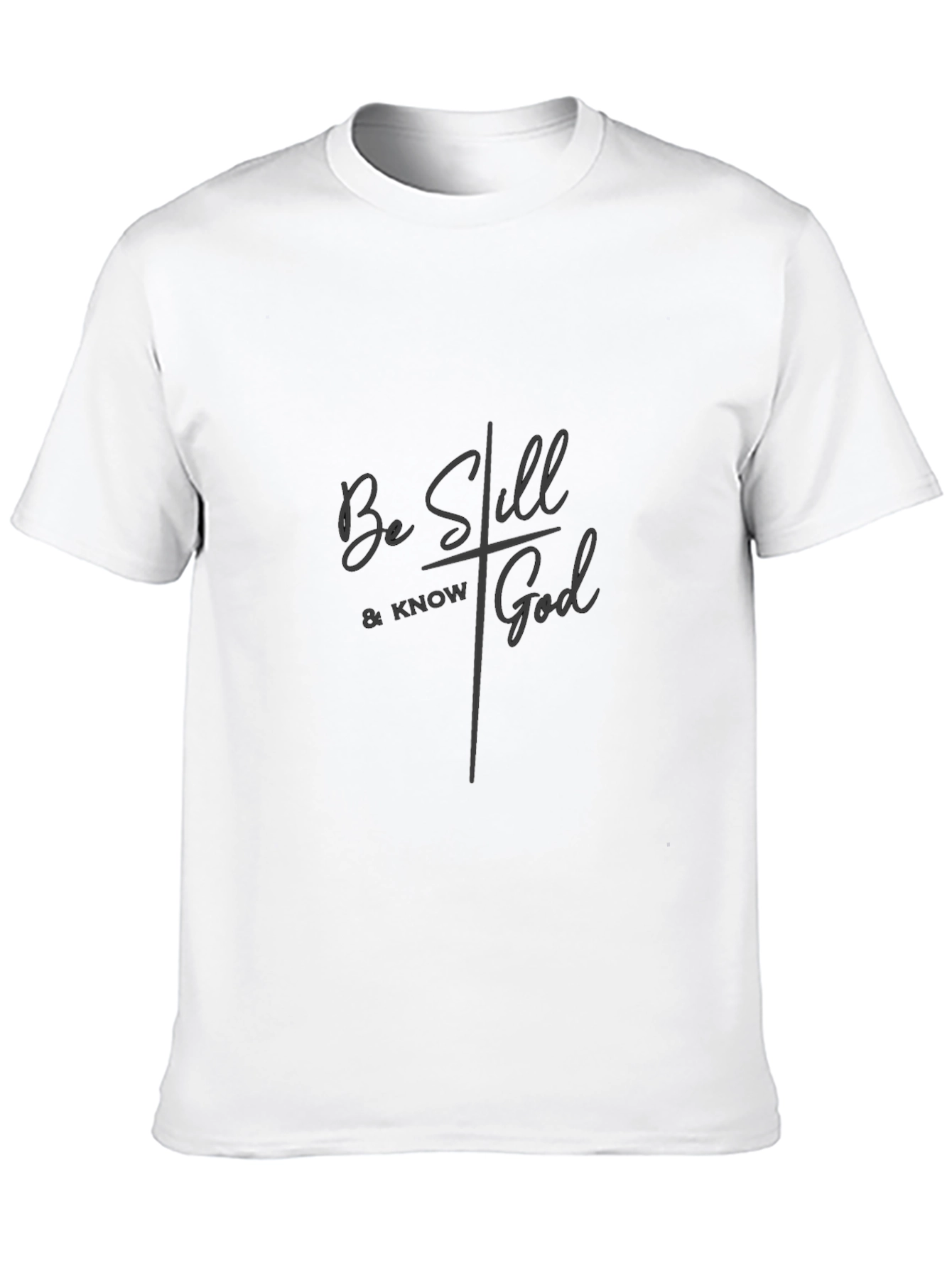 Be Still & Know God T-Shirt - Christian Apparel