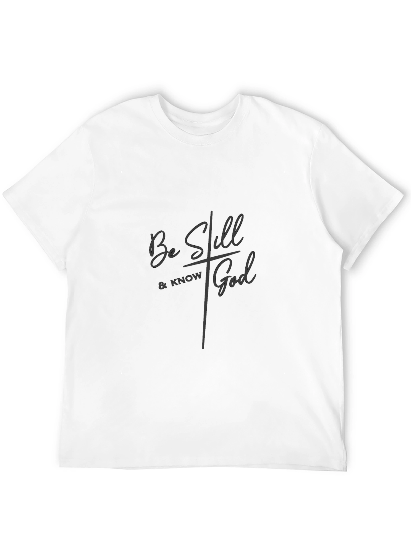 Be Still & Know God T-Shirt - Christian Apparel