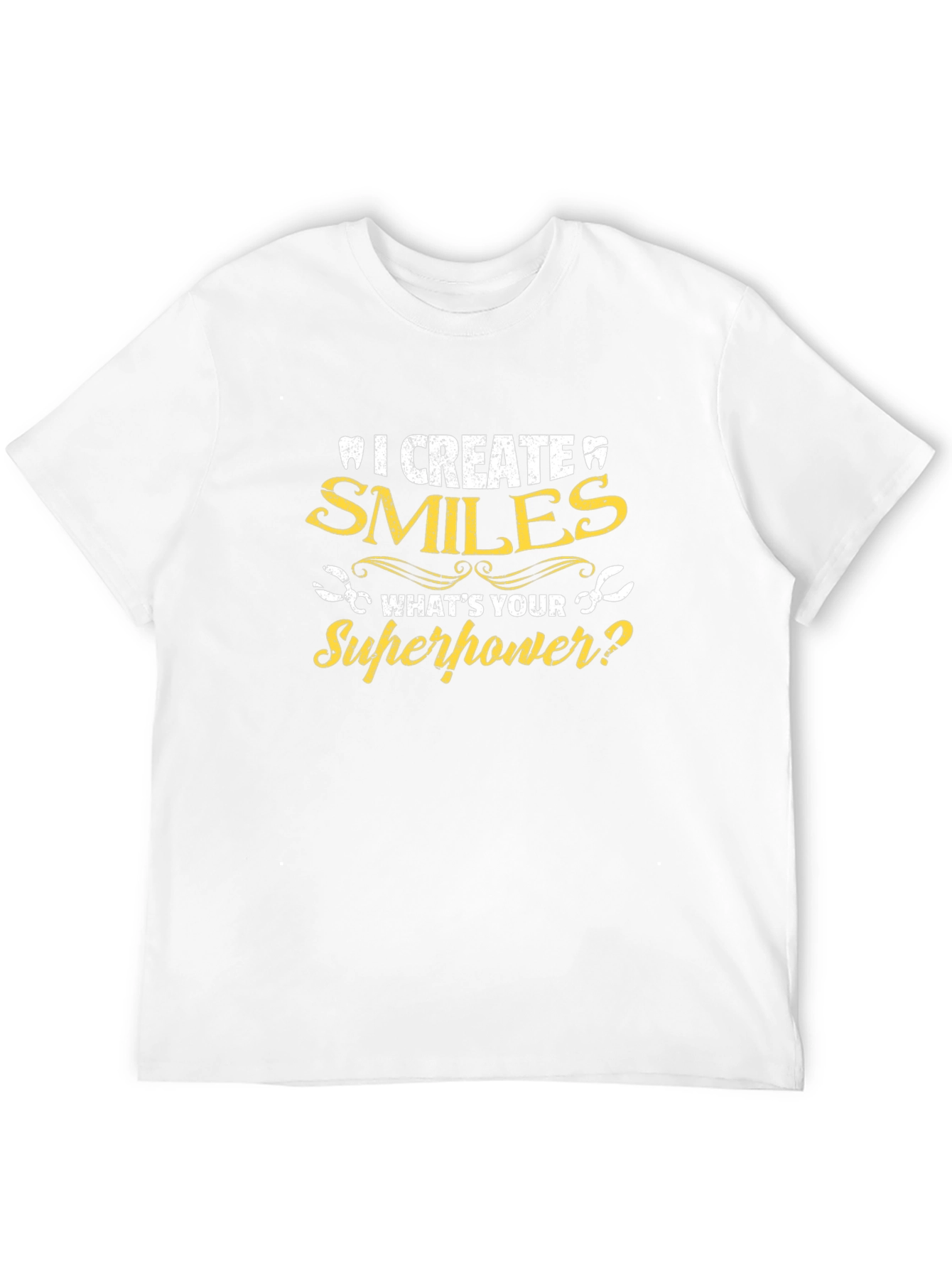 I Create Smiles Superpower Dentist T-Shirt