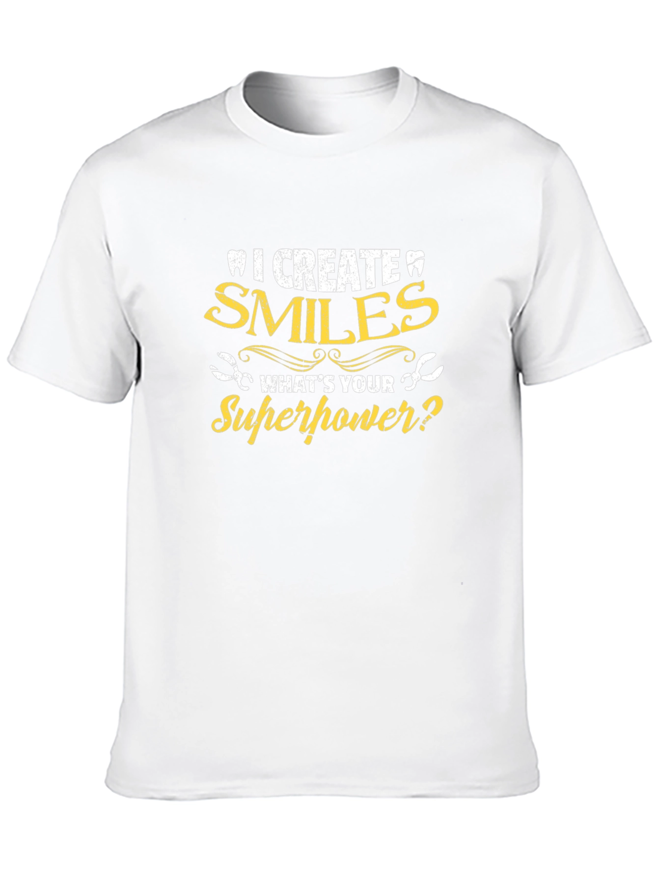 I Create Smiles Superpower Dentist T-Shirt