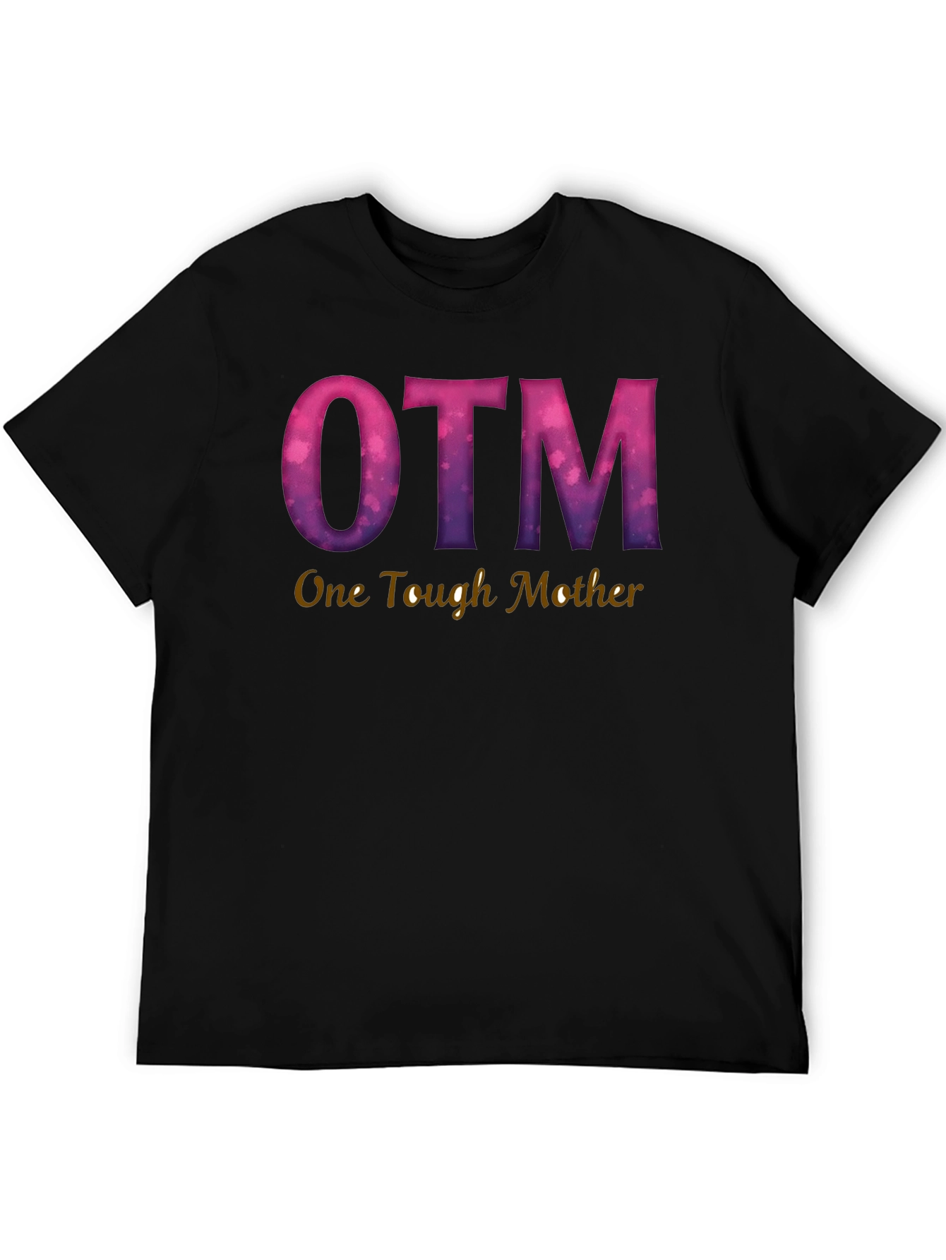 OTM One Tough Mother Graphic Tee