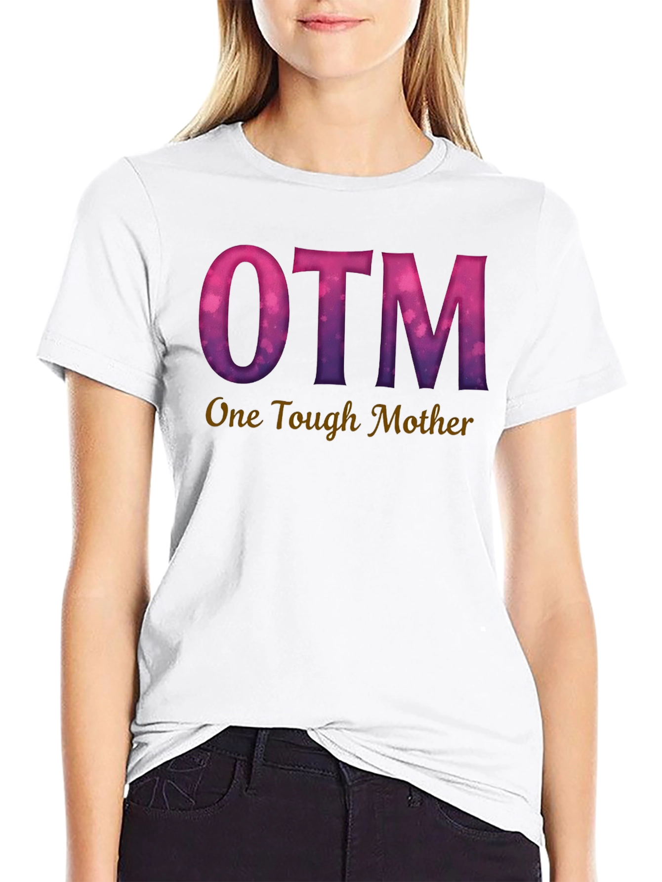OTM One Tough Mother Graphic Tee