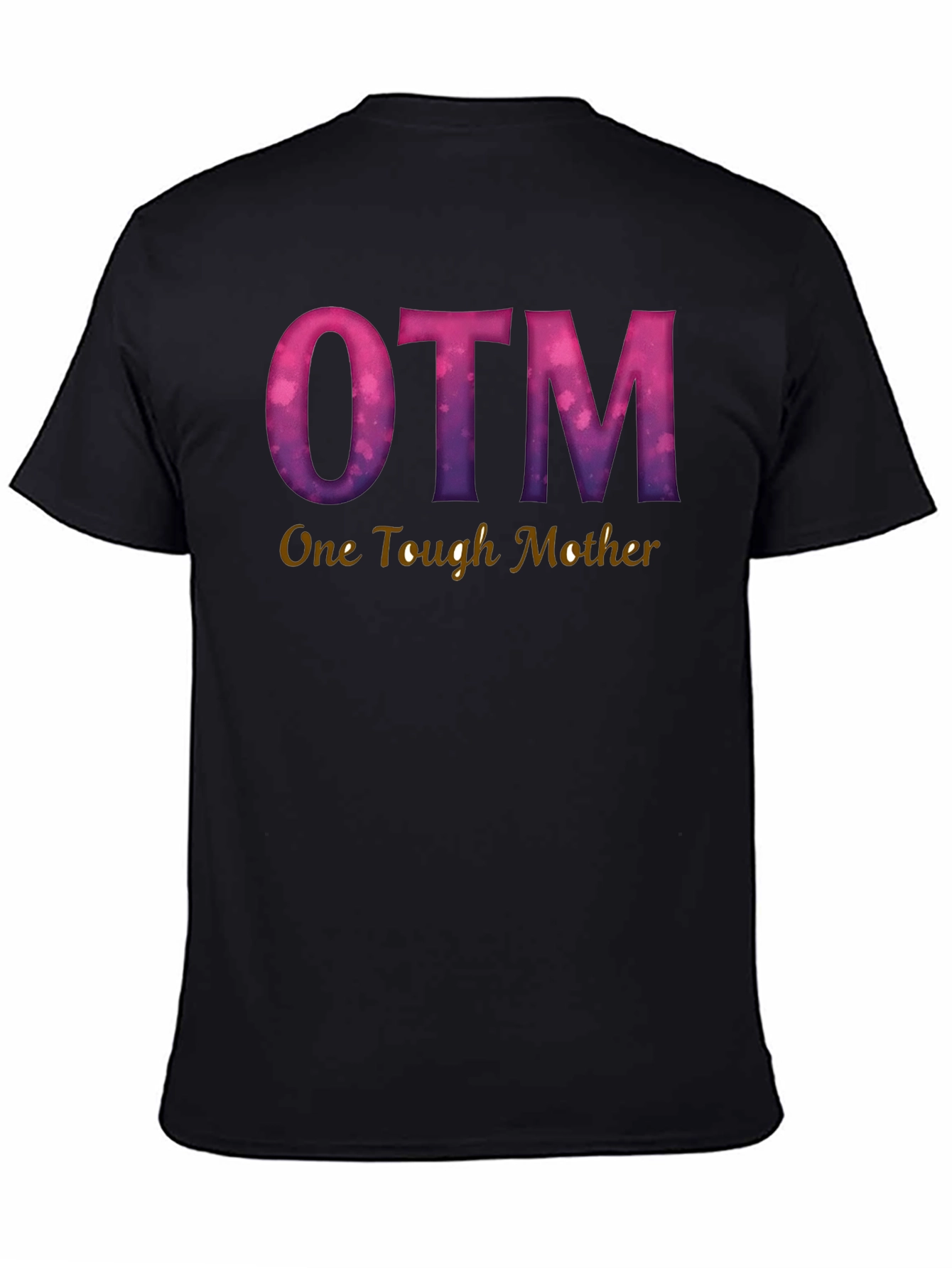 OTM One Tough Mother Graphic Tee