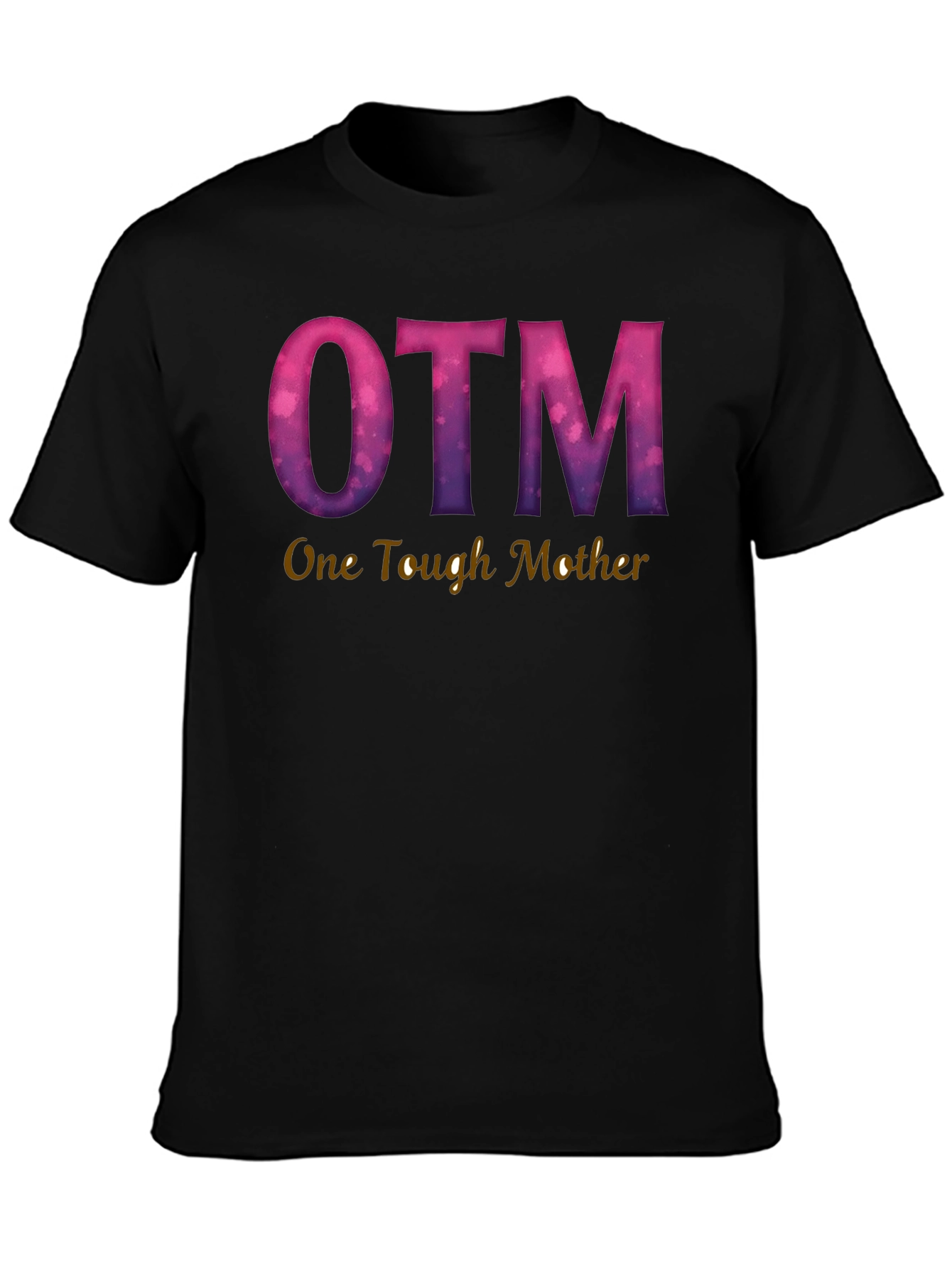 OTM One Tough Mother Graphic Tee