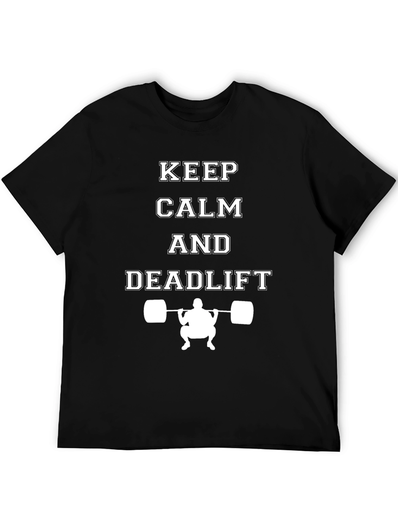 Keep Calm and Deadlift Black Graphic T-Shirt