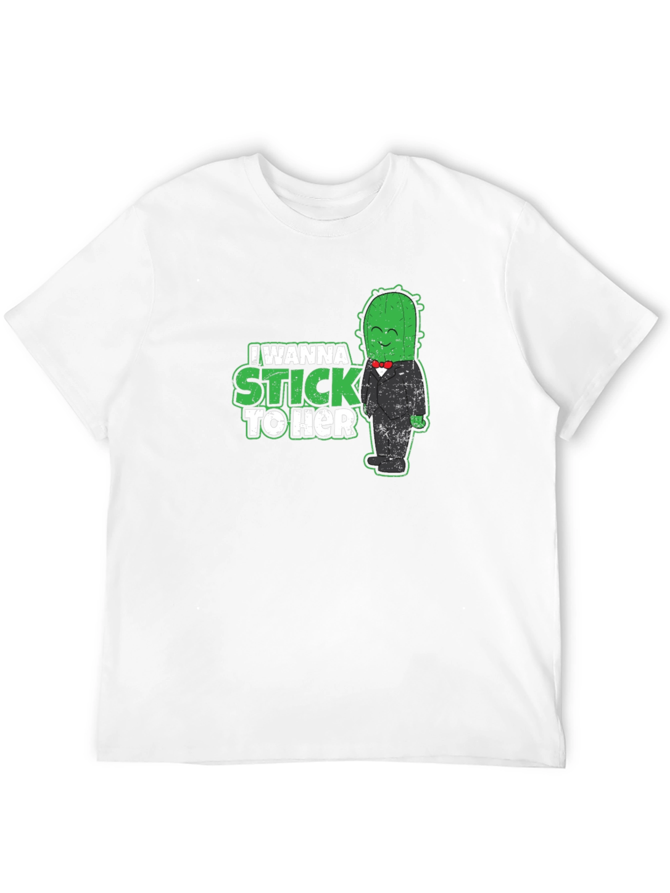 I Wanna Stick To Her - Cactus T-Shirt