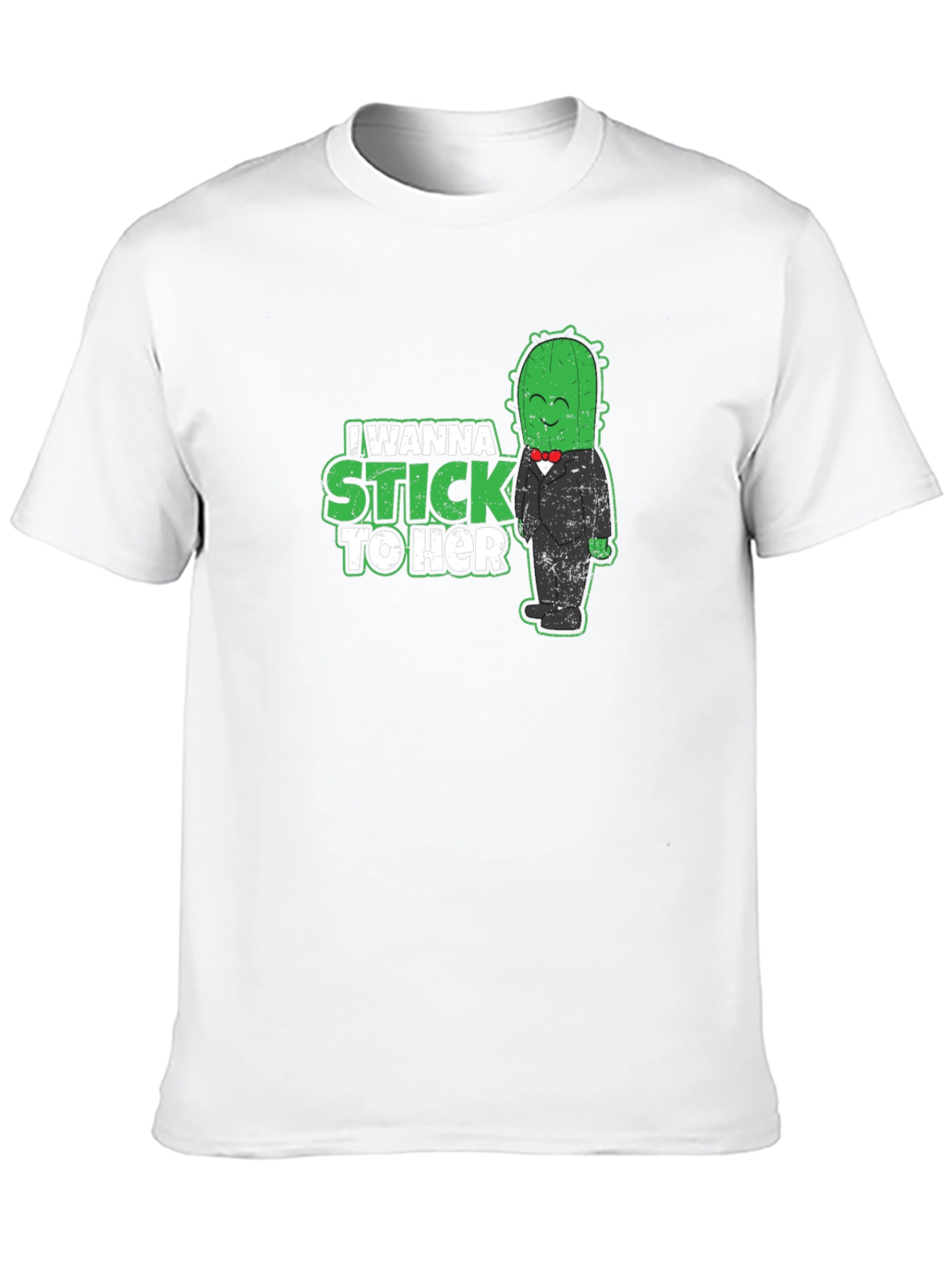 I Wanna Stick To Her - Cactus T-Shirt