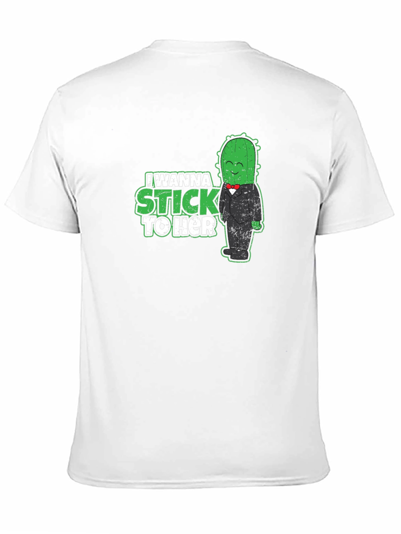 I Wanna Stick To Her - Cactus T-Shirt