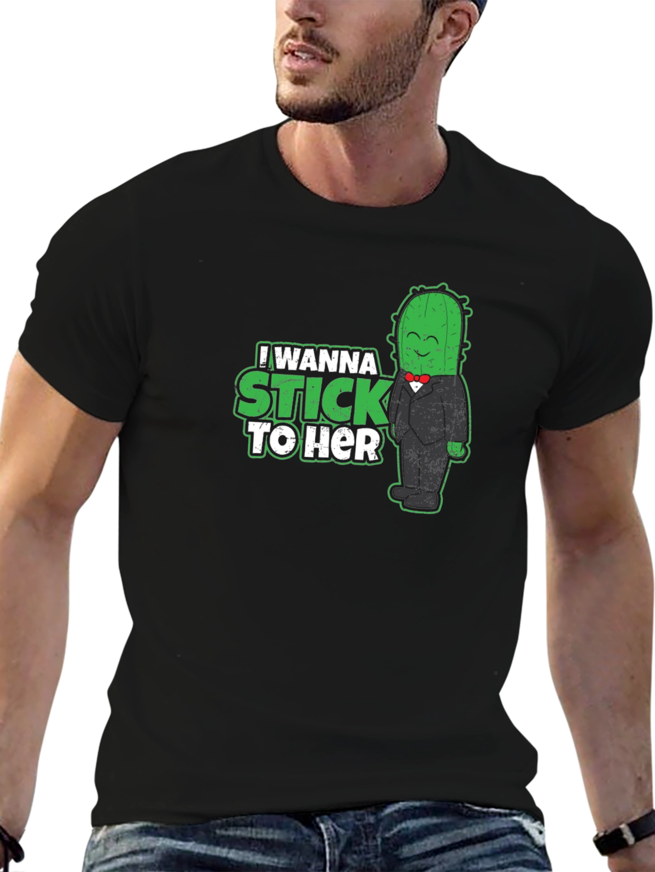 I Wanna Stick To Her - Cactus T-Shirt
