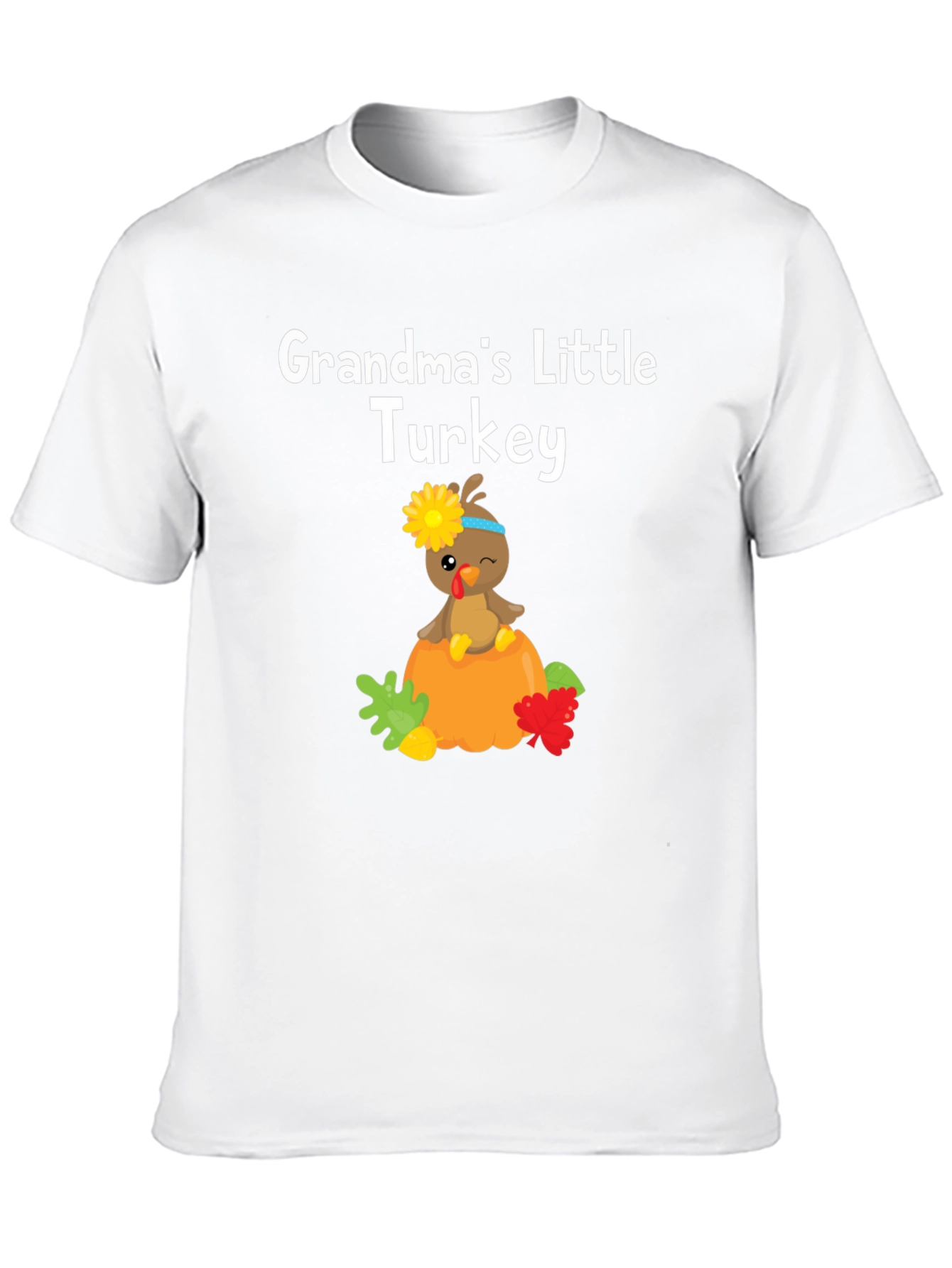 Grandmas Little Turkey Thanksgiving T-Shirt