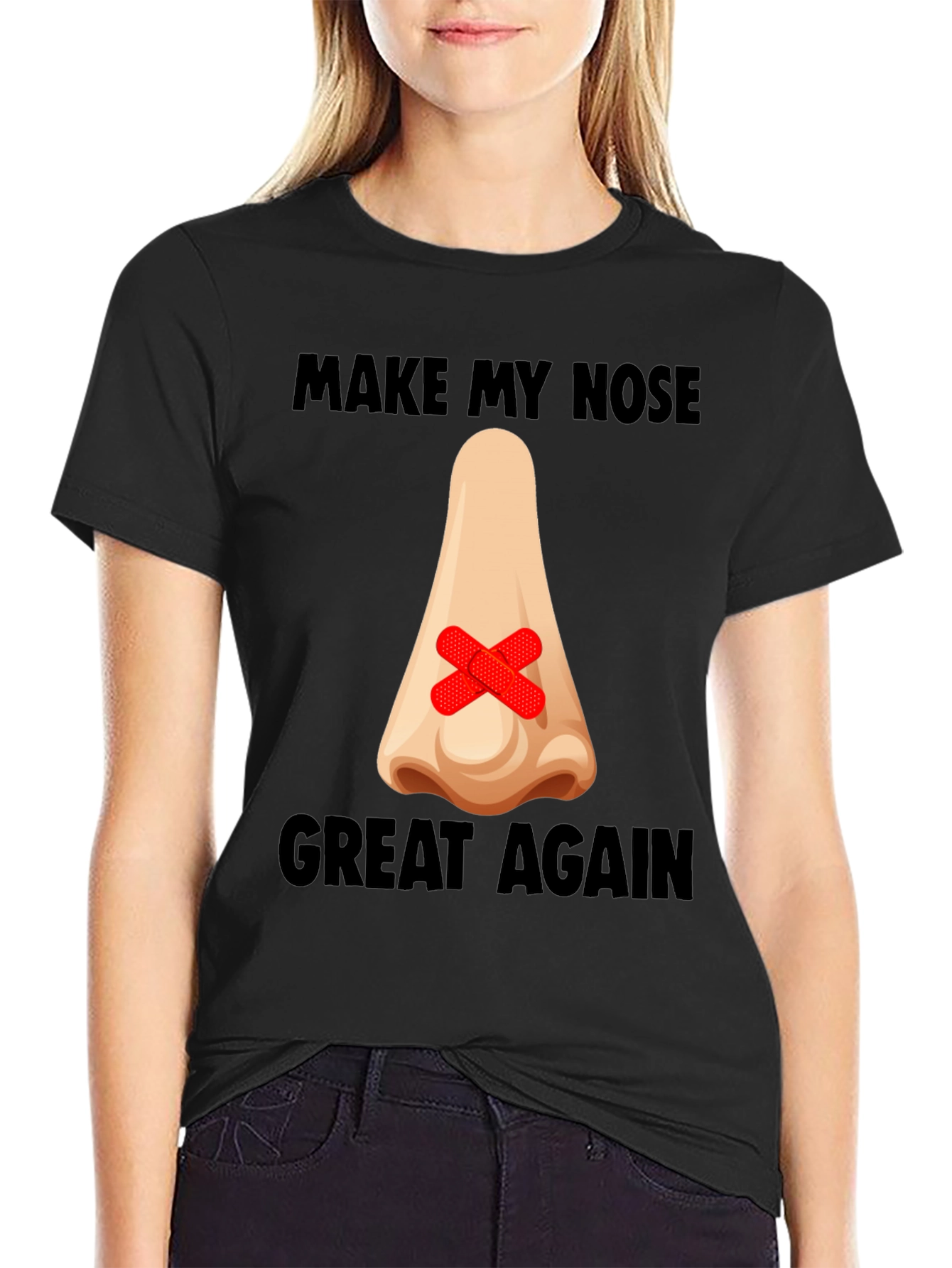 Make My Nose Great Again T-Shirt