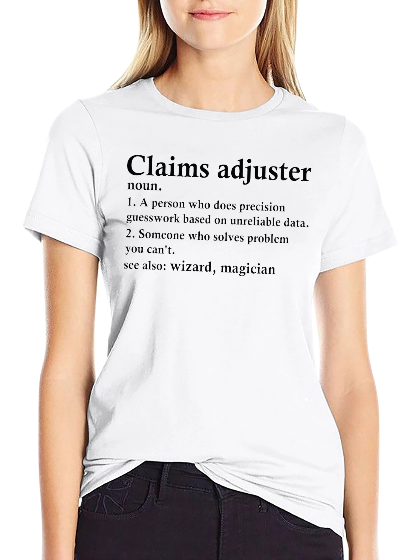 Claims Adjuster Definition T-Shirt