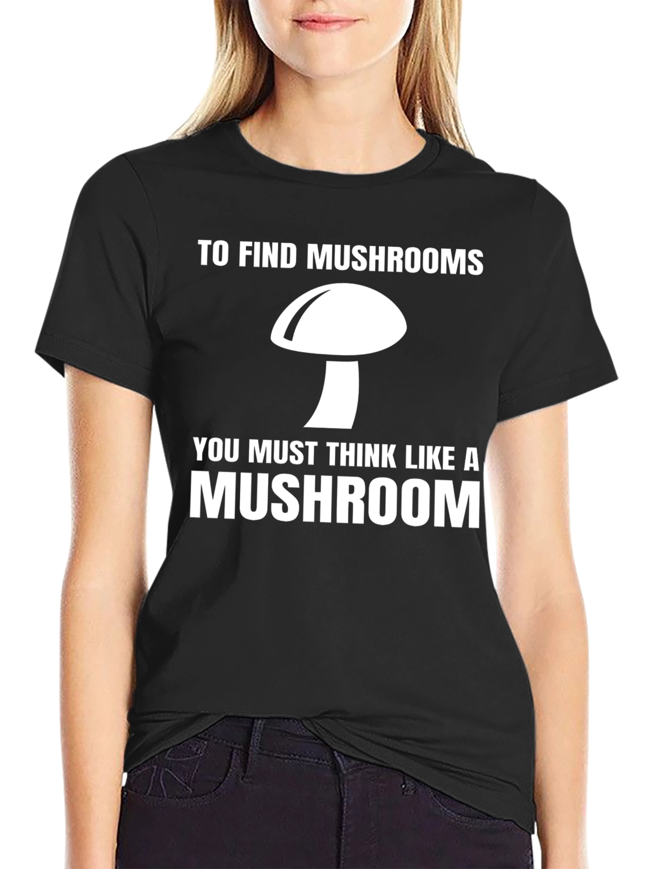 Think Like a Mushroom Graphic Tee