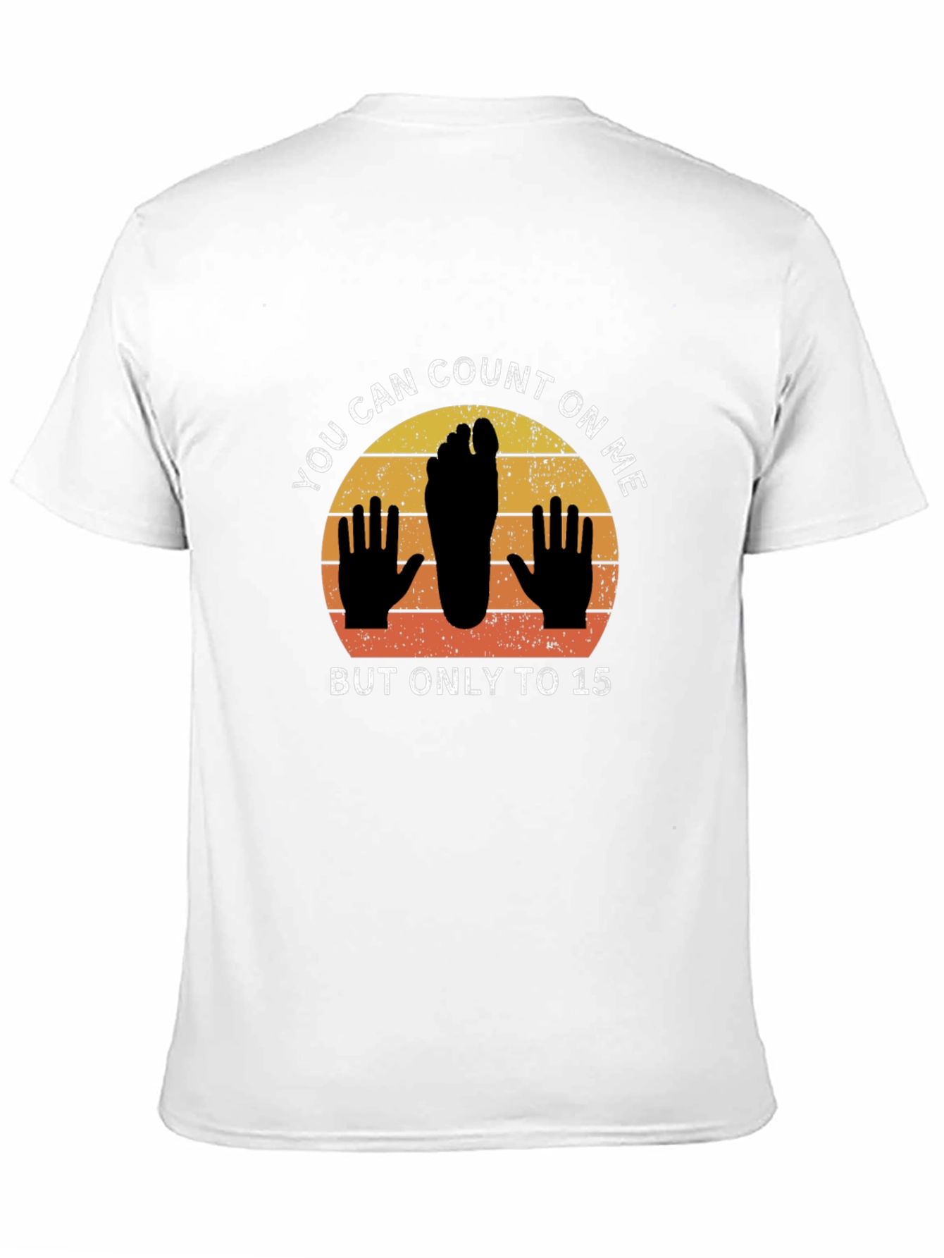 Funny You Can Count On Me T-Shirt