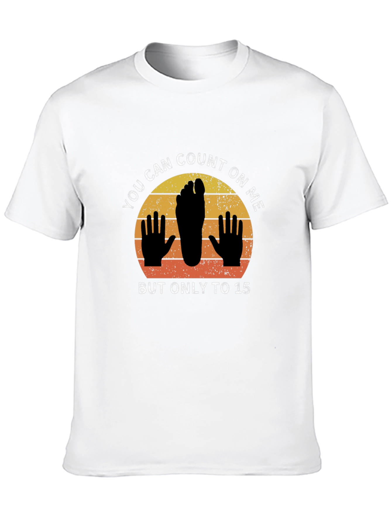 Funny You Can Count On Me T-Shirt
