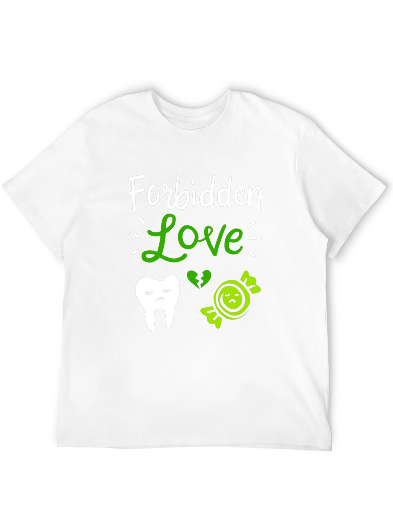 Forbidden Love T-Shirt Dentist Candy Pun Tee
