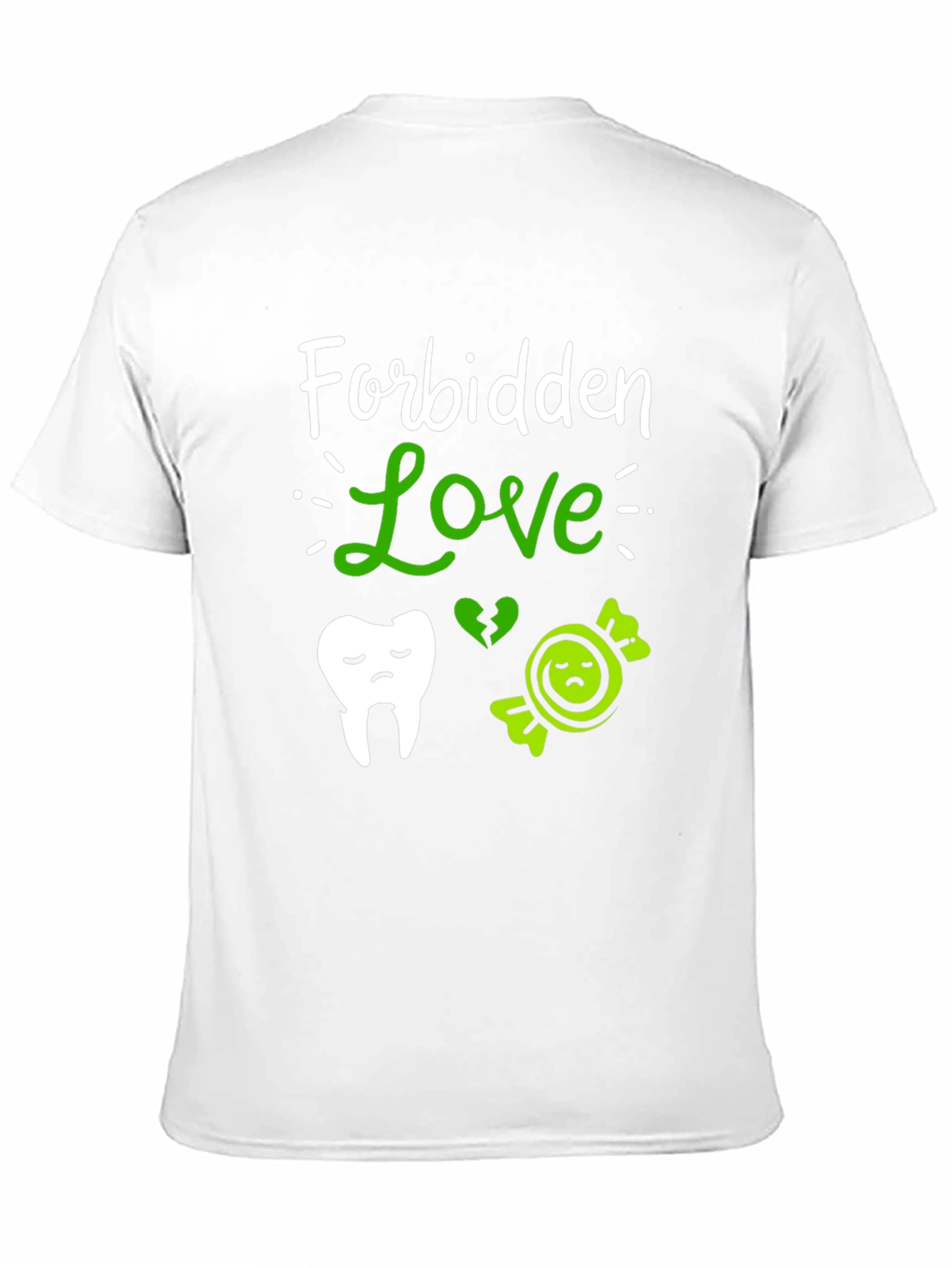 Forbidden Love T-Shirt Dentist Candy Pun Tee