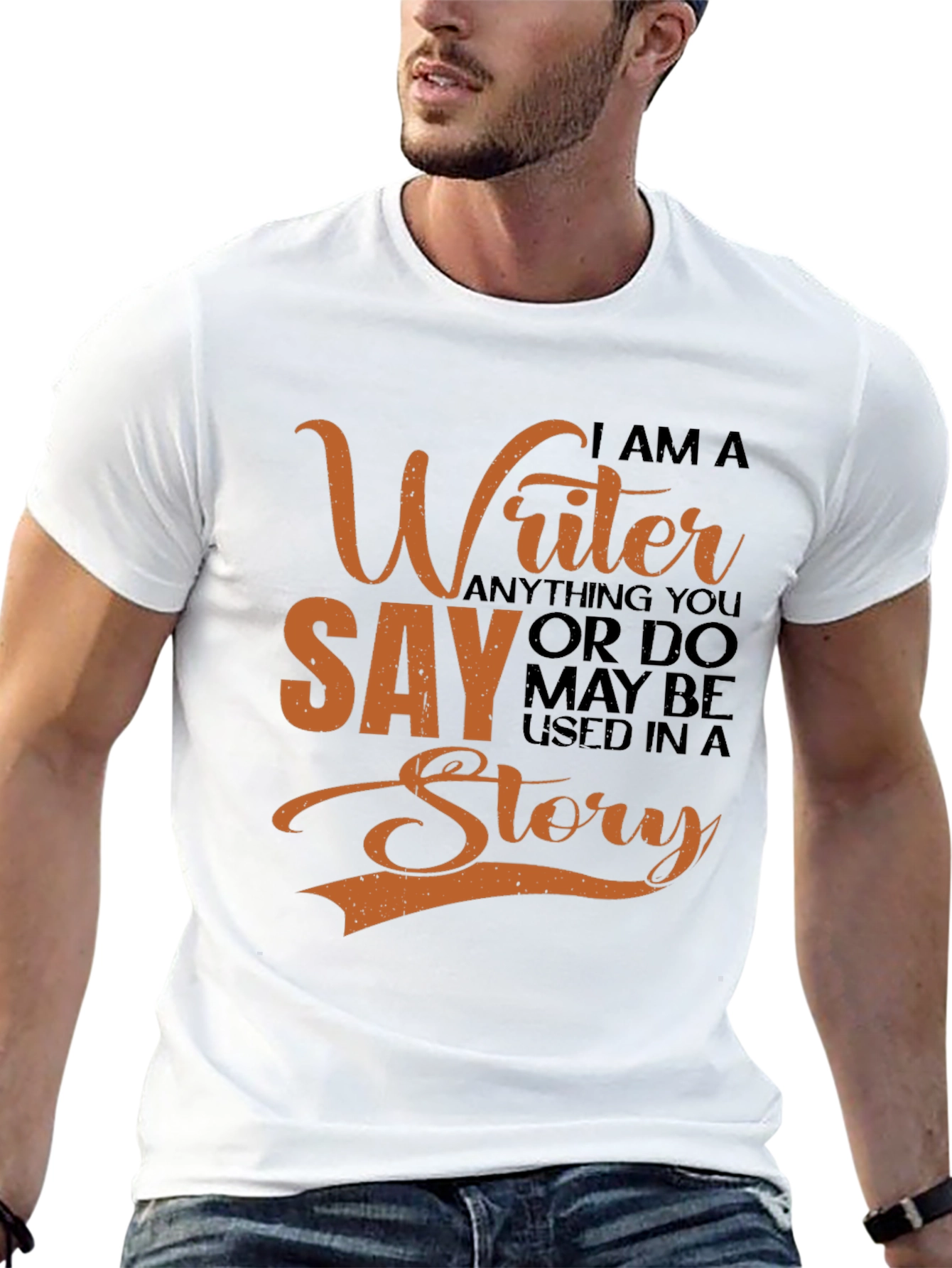 Writer T-Shirt - I Am A Writer