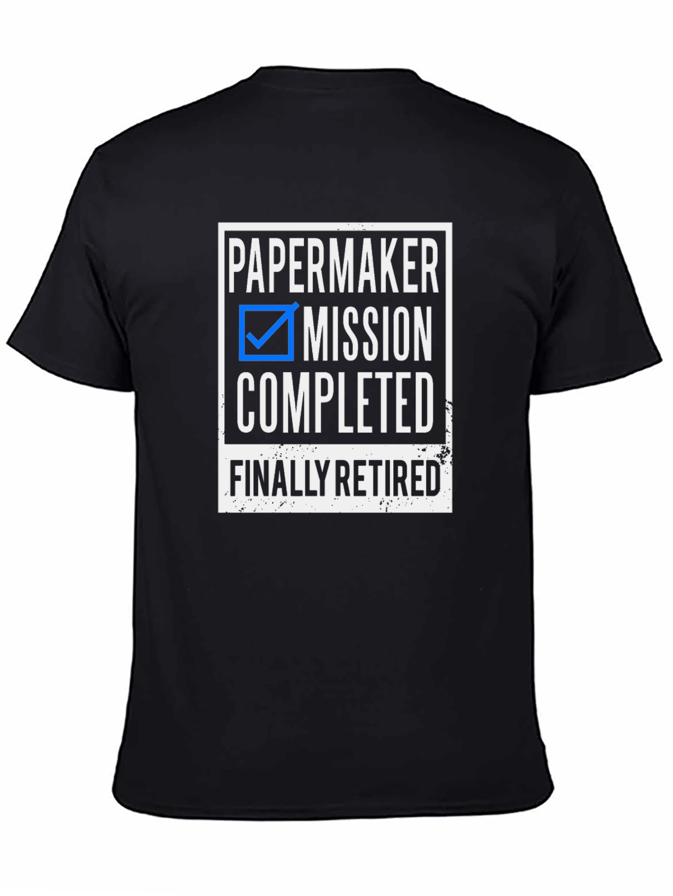 Papermaker Retirement T-Shirt