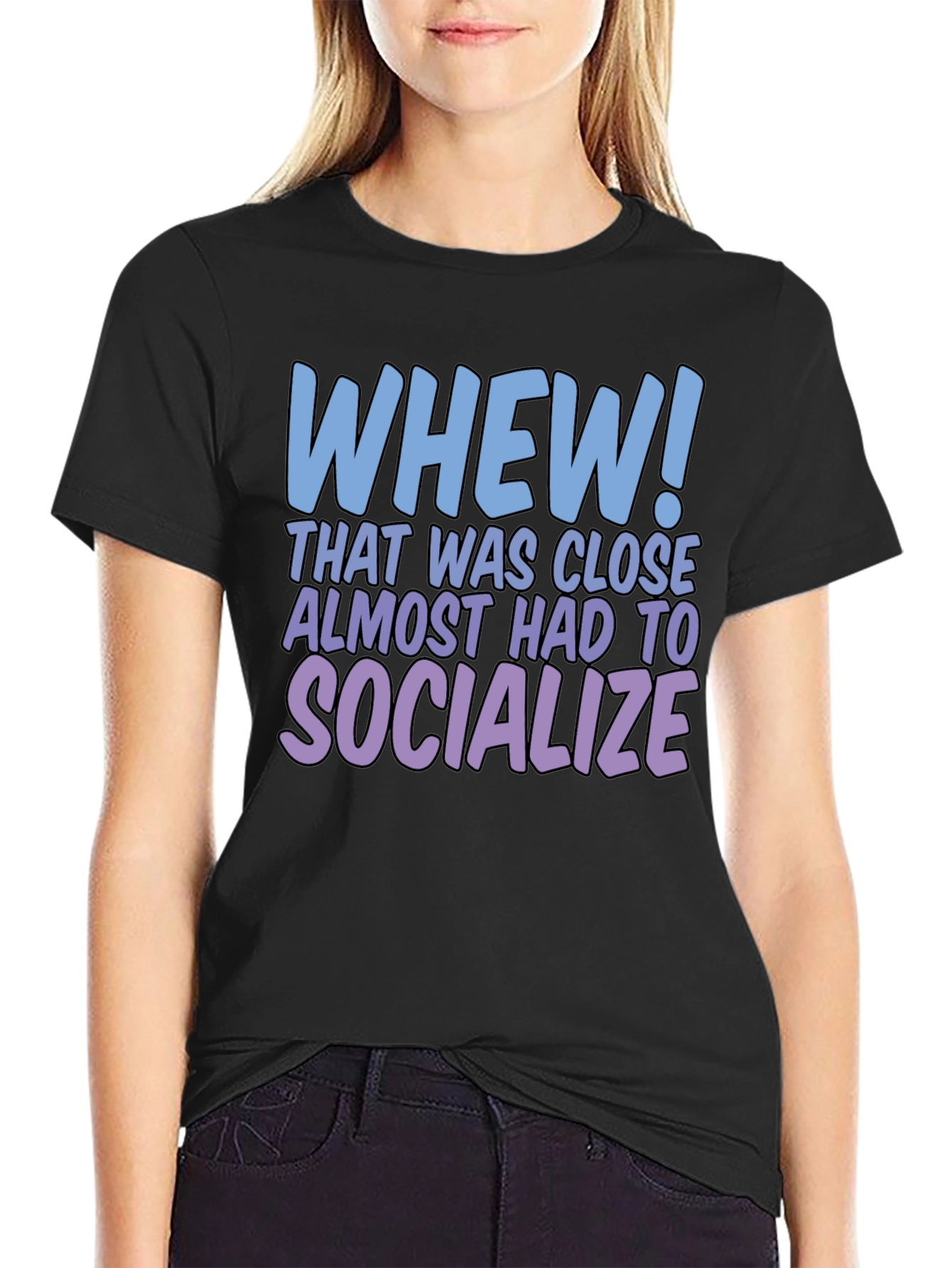 Whew! Socialize Graphic T-Shirt - Introvert Humor