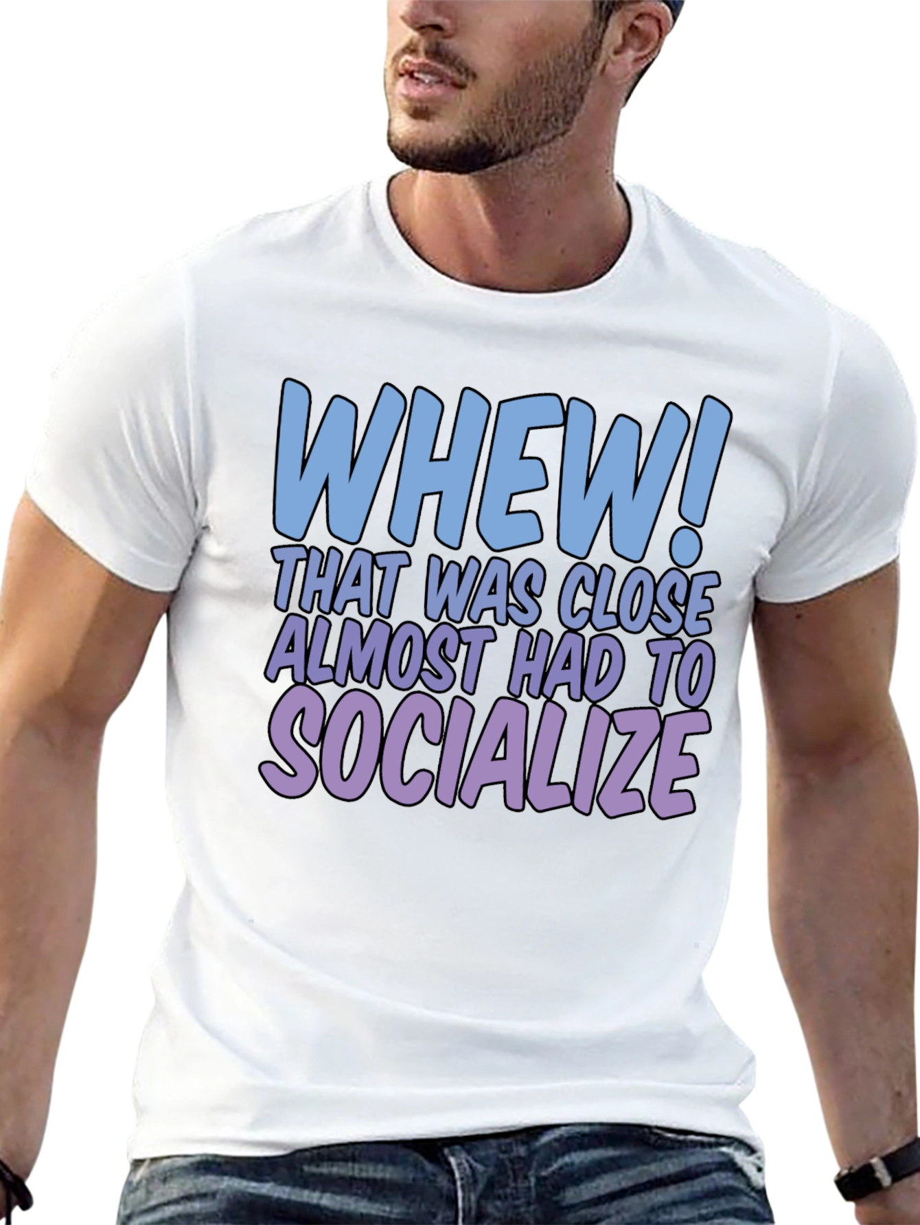 Whew! Socialize Graphic T-Shirt - Introvert Humor