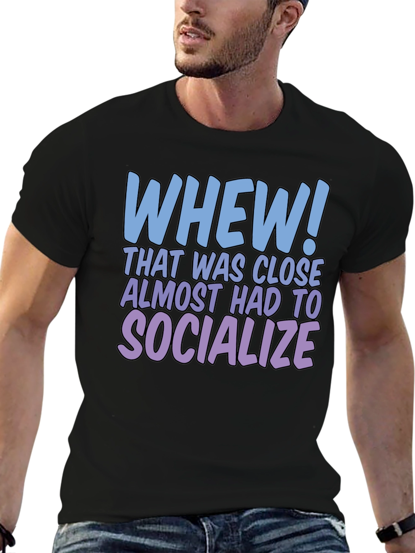 Whew! Socialize Graphic T-Shirt - Introvert Humor